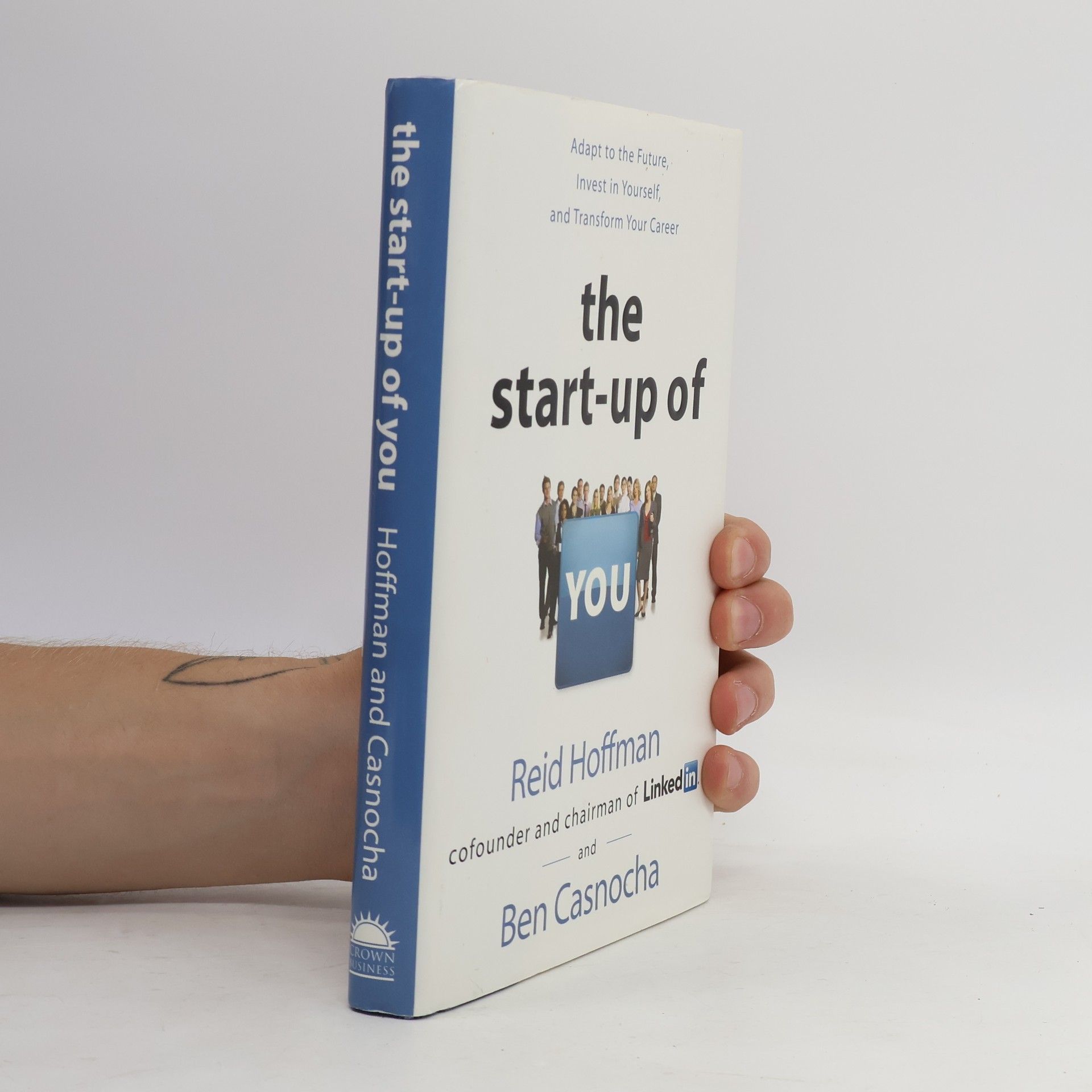 Reid Hoffman The Startup of You (Revised and Updated)
