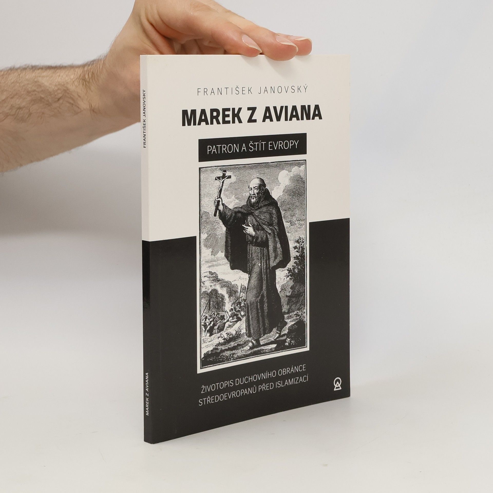František Janovský Marek z Aviana patron a štít Evropy