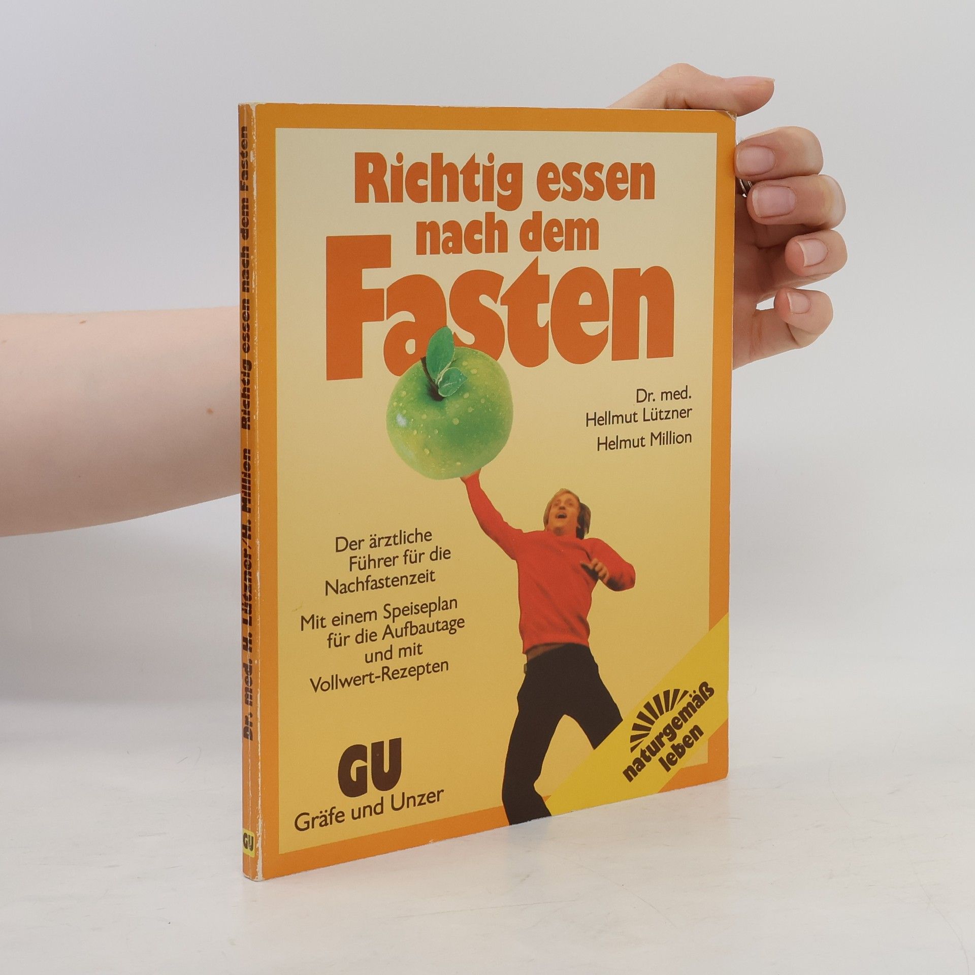 Hellmut Lützner Richtig essen nach dem Fasten
