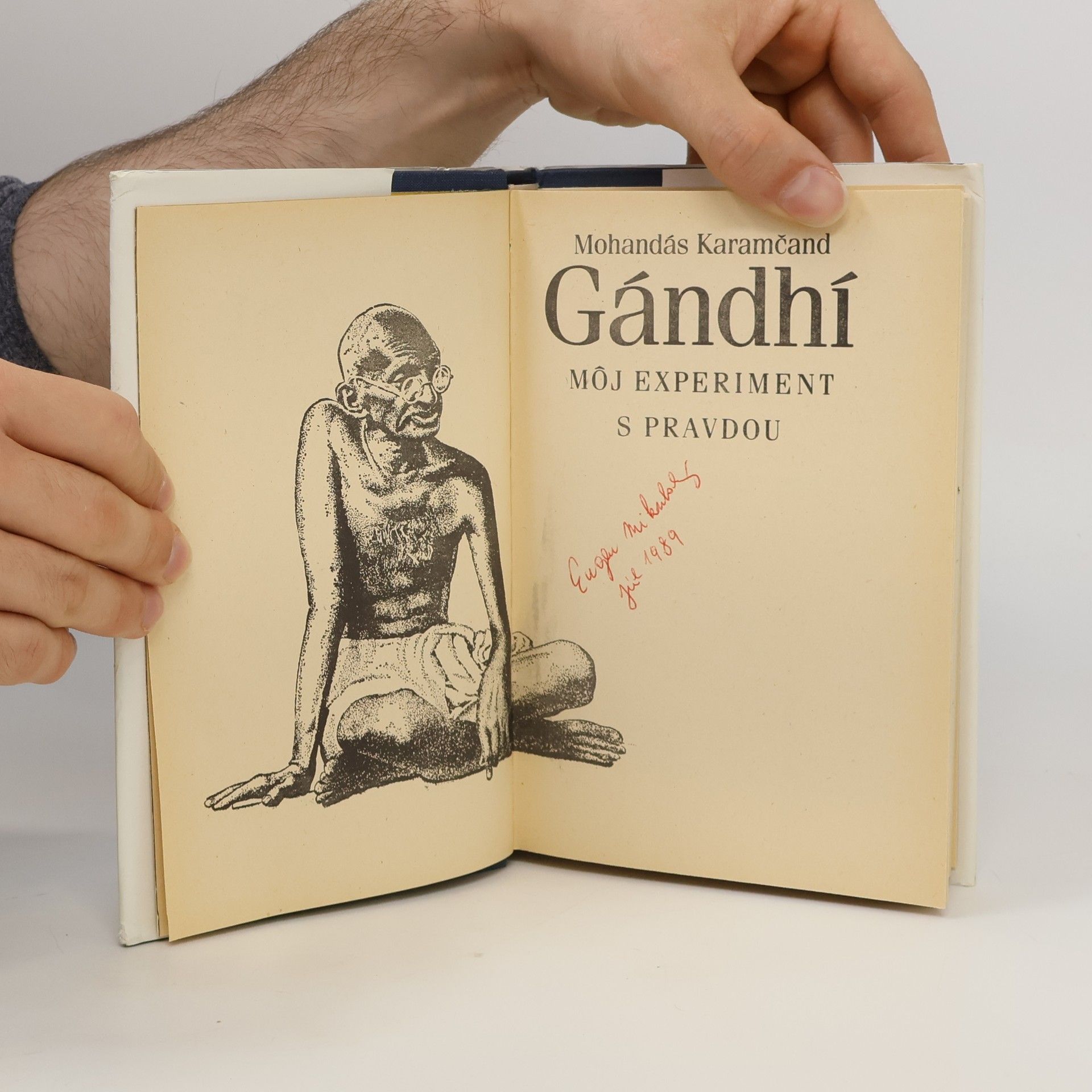 Mohandas Karamchand Gandhi Gándhí. Môj experiment s pravdou
