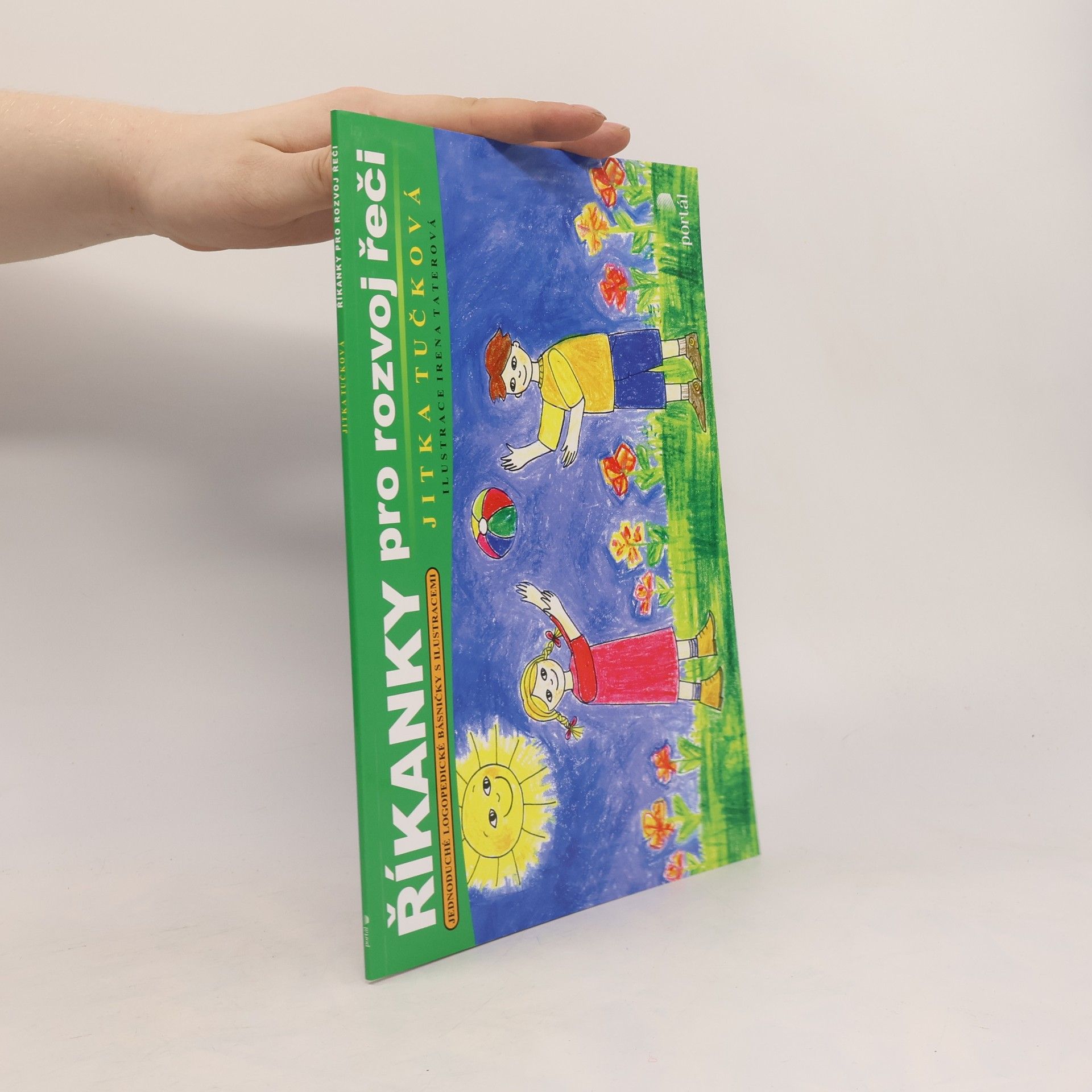 Irena Taterová Říkanky pro rozvoj řeči: Jednoduché logopedické básničky s ilustracemi