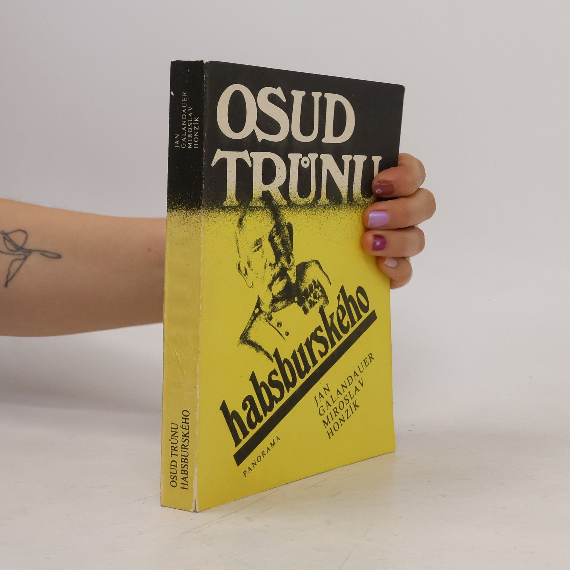 Miroslav Honzík Osud trůnu habsburského