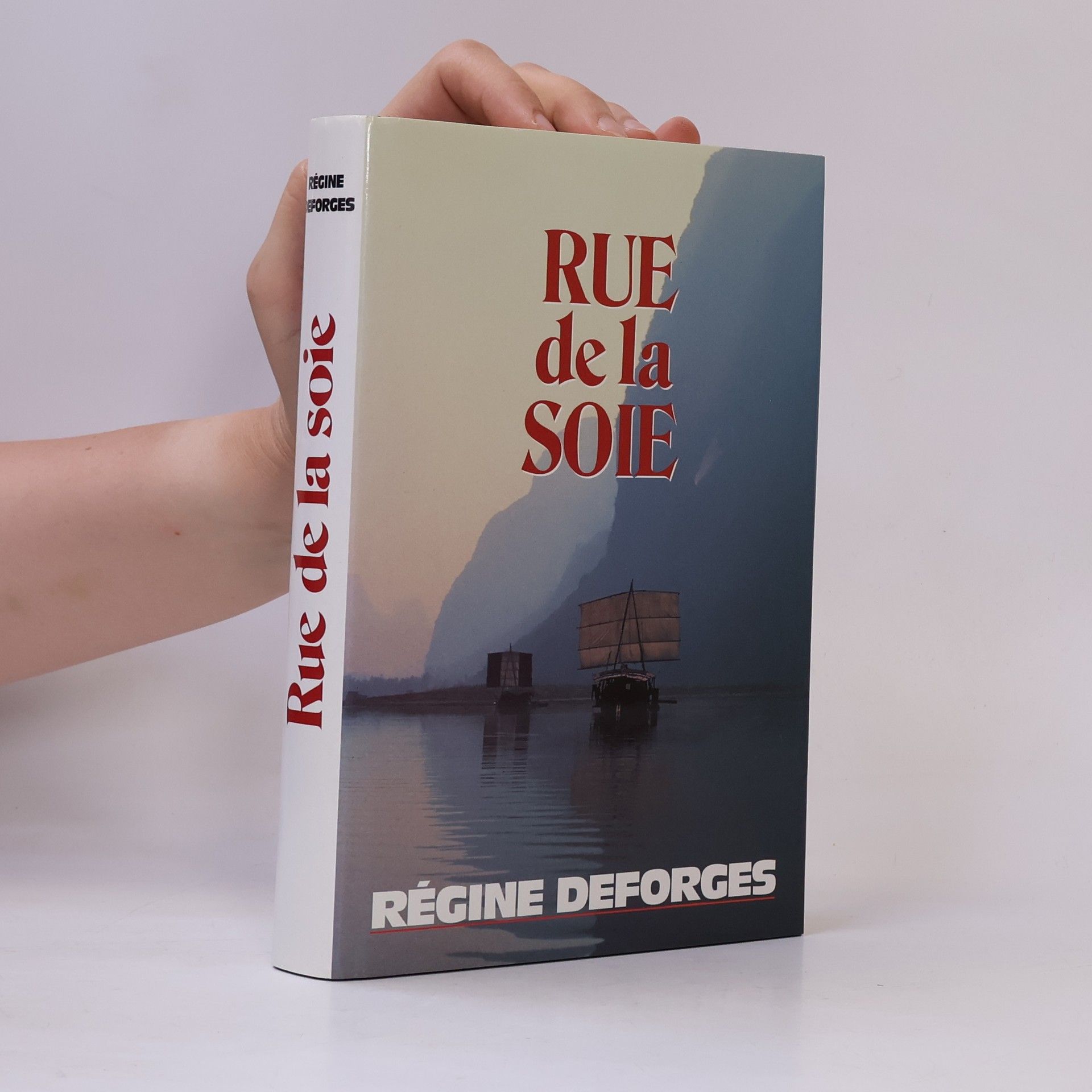 Régine Deforges Rue De La Soie