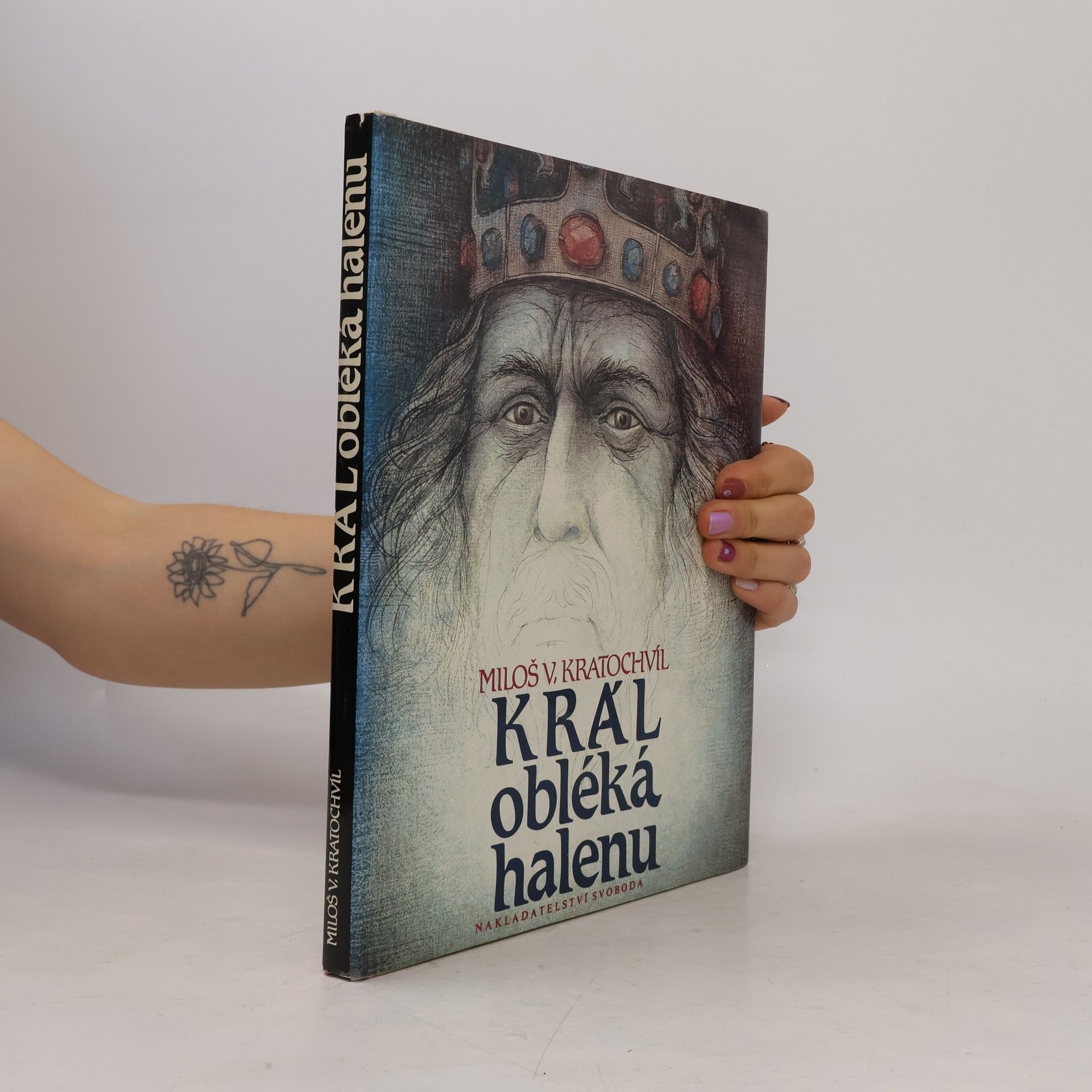 Miloš Václav Kratochvíl Král obléká halenu