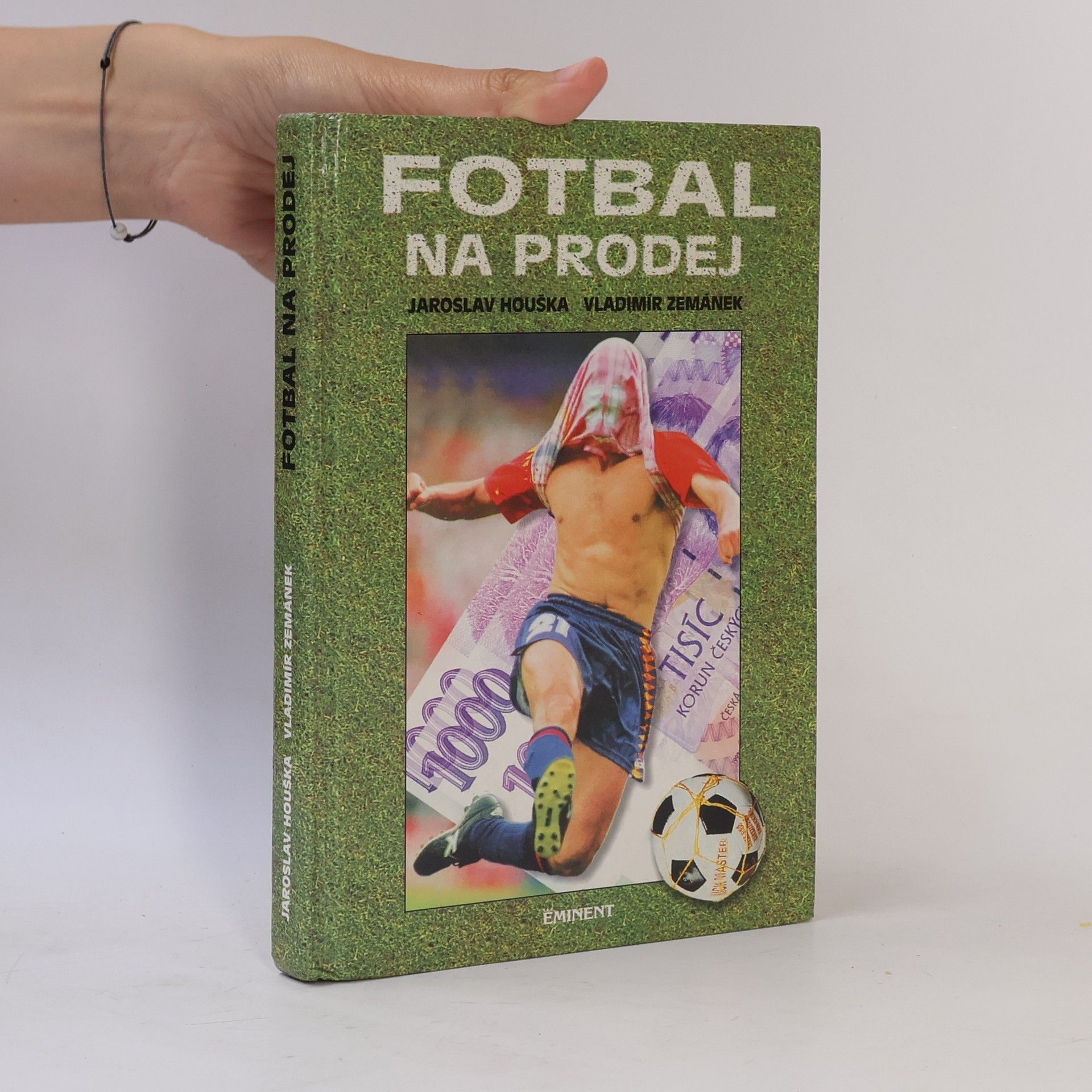 Jaroslav Houška Fotbal na prodej