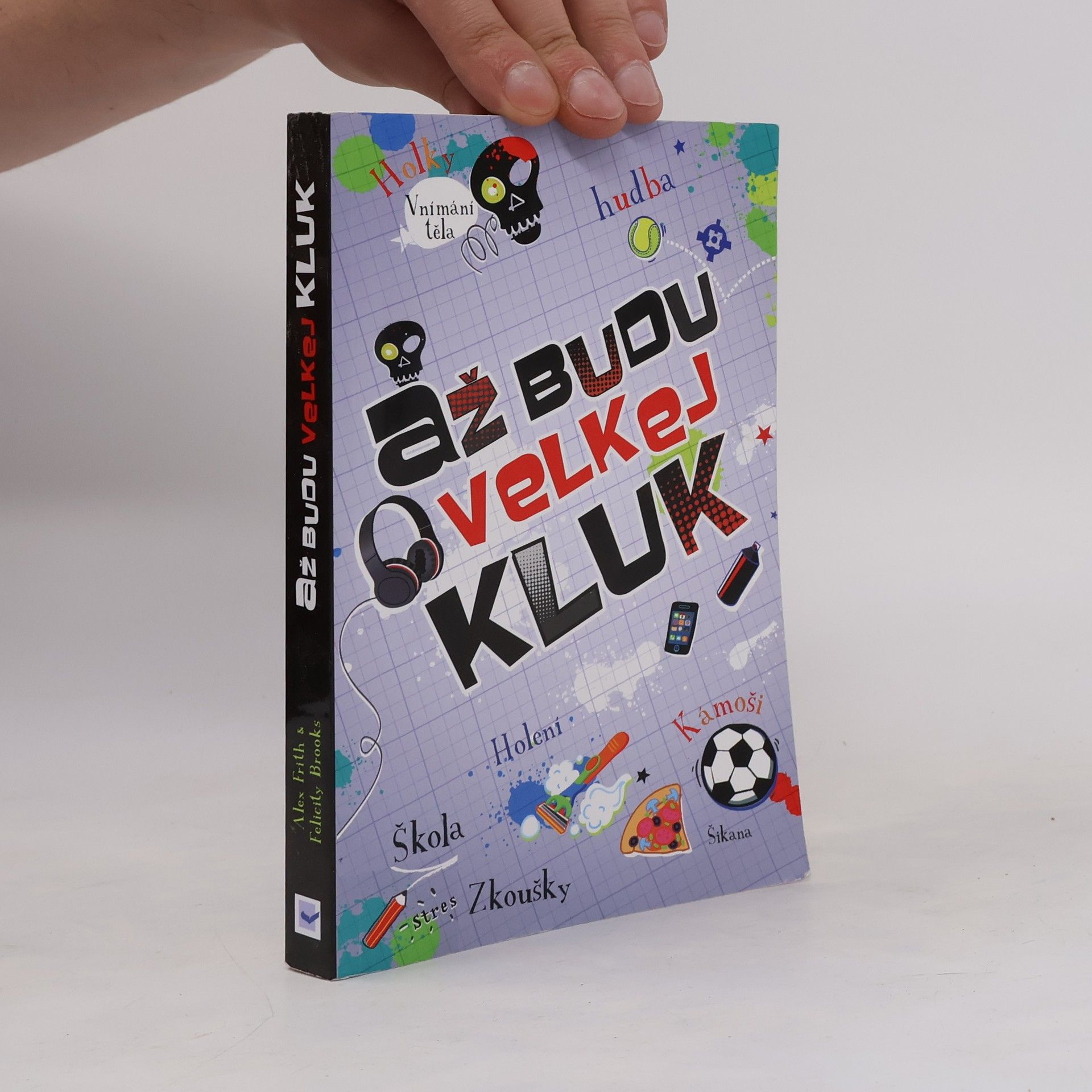 Alex Frith Až budu velkej kluk