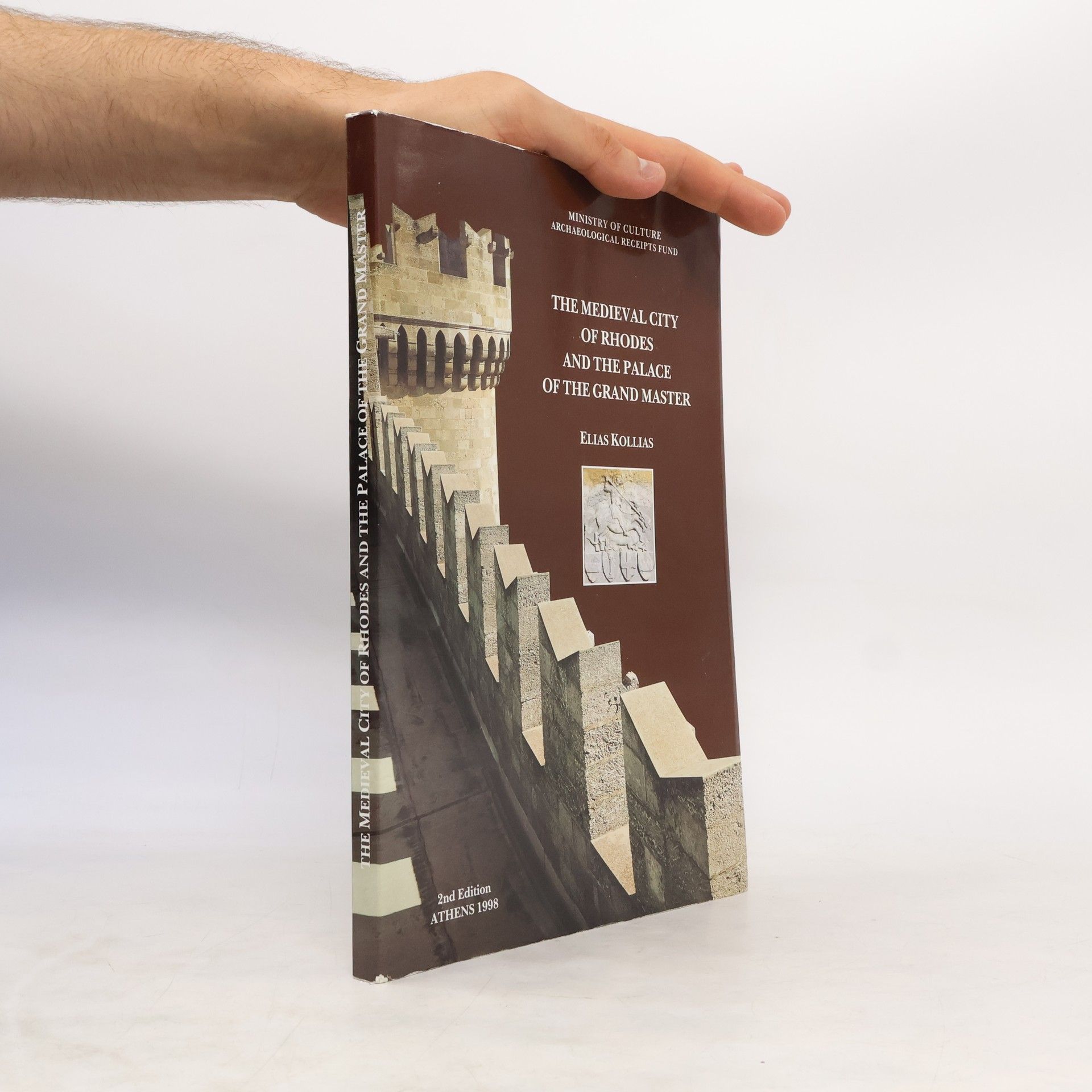 Elias Kollias The Medieval City of Rhodes and the Palace of the Grand Master - 2nd Edition