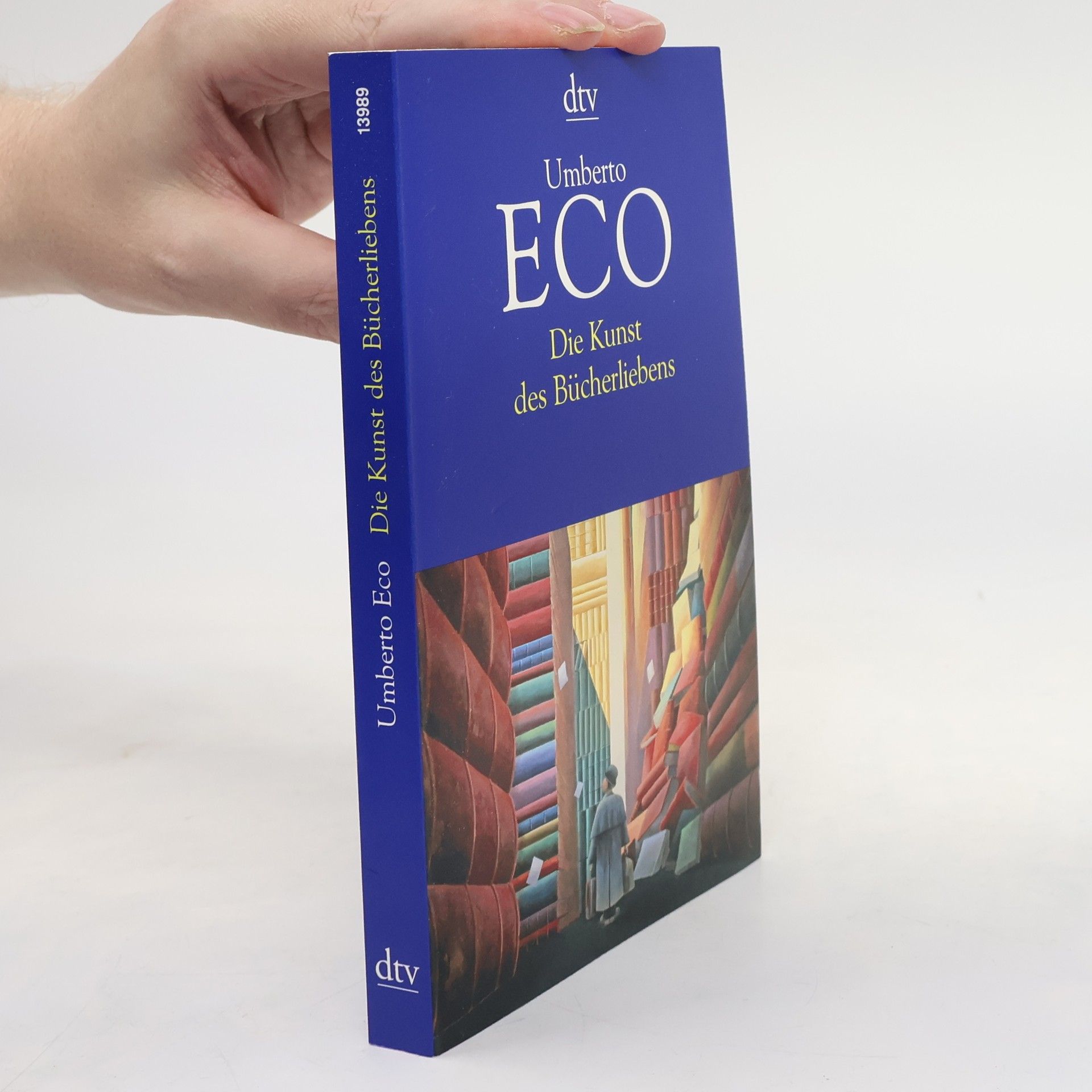 Umberto Eco Die Kunst des Bücherliebens