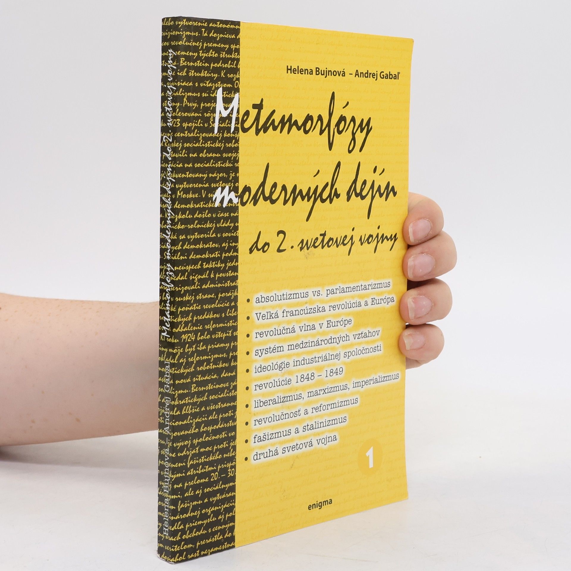 Andrej Gabaľ Metamorfózy moderných dejín do 2. svetovej vojny