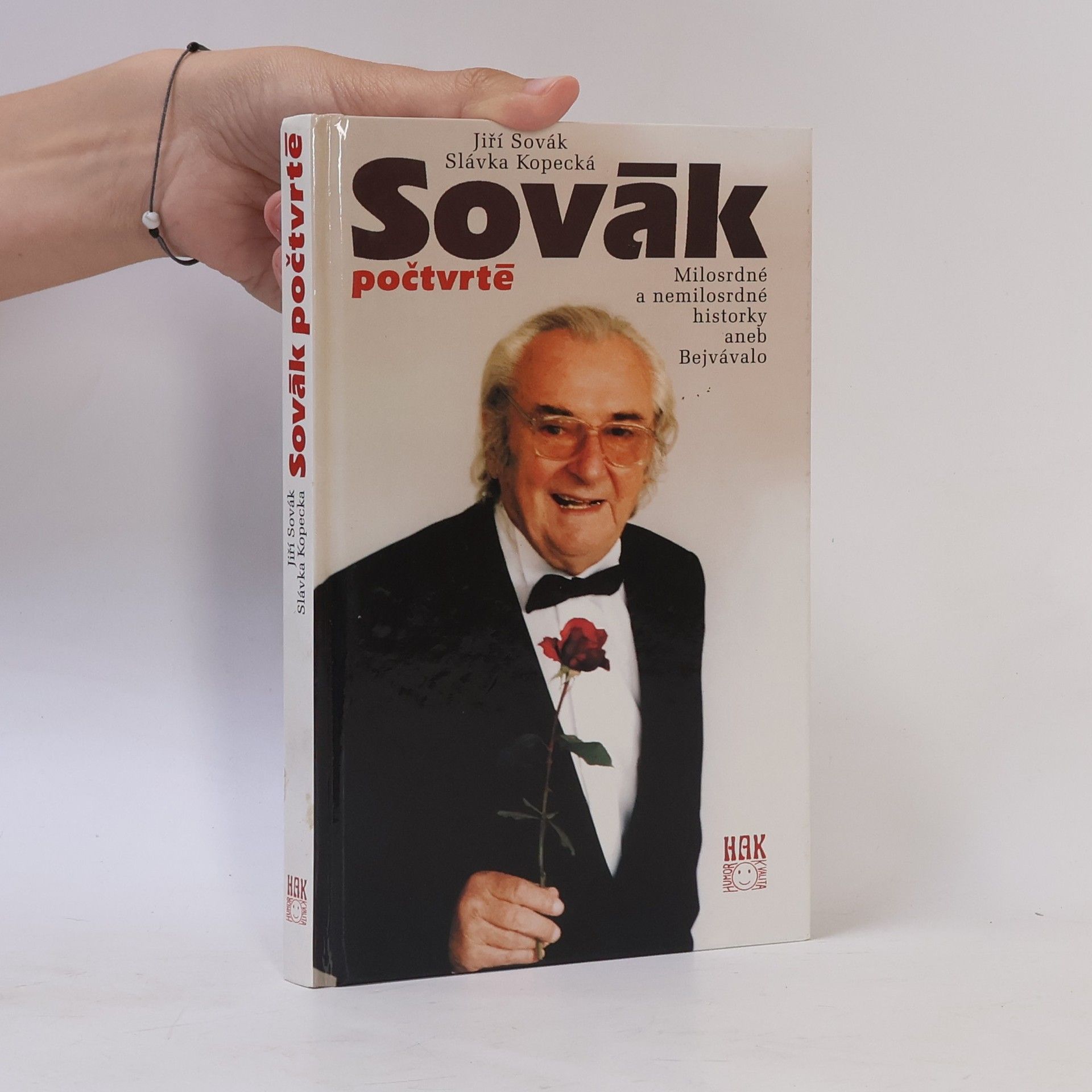 Sovák počtvrté : milosrdné a nemilosrdné historky aneb Bejvávalo
