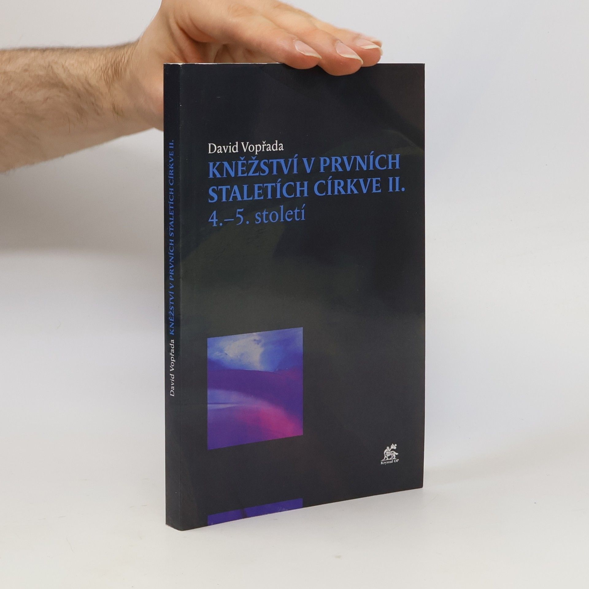 David Vopřada Kněžství v prvních staletích církve II. 4.–5. století