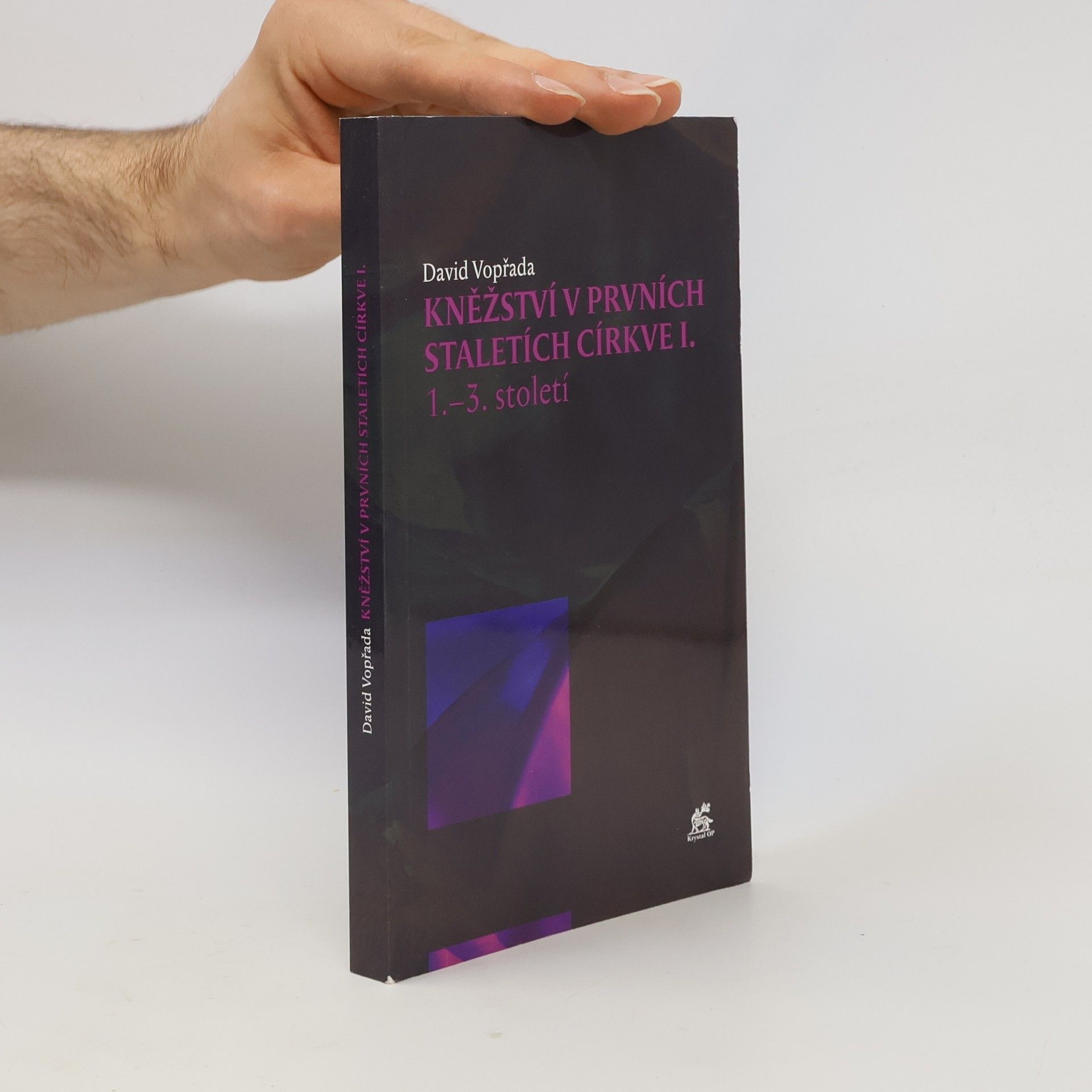 David Vopřada Kněžství v prvních staletích církve I. 1.–3. století