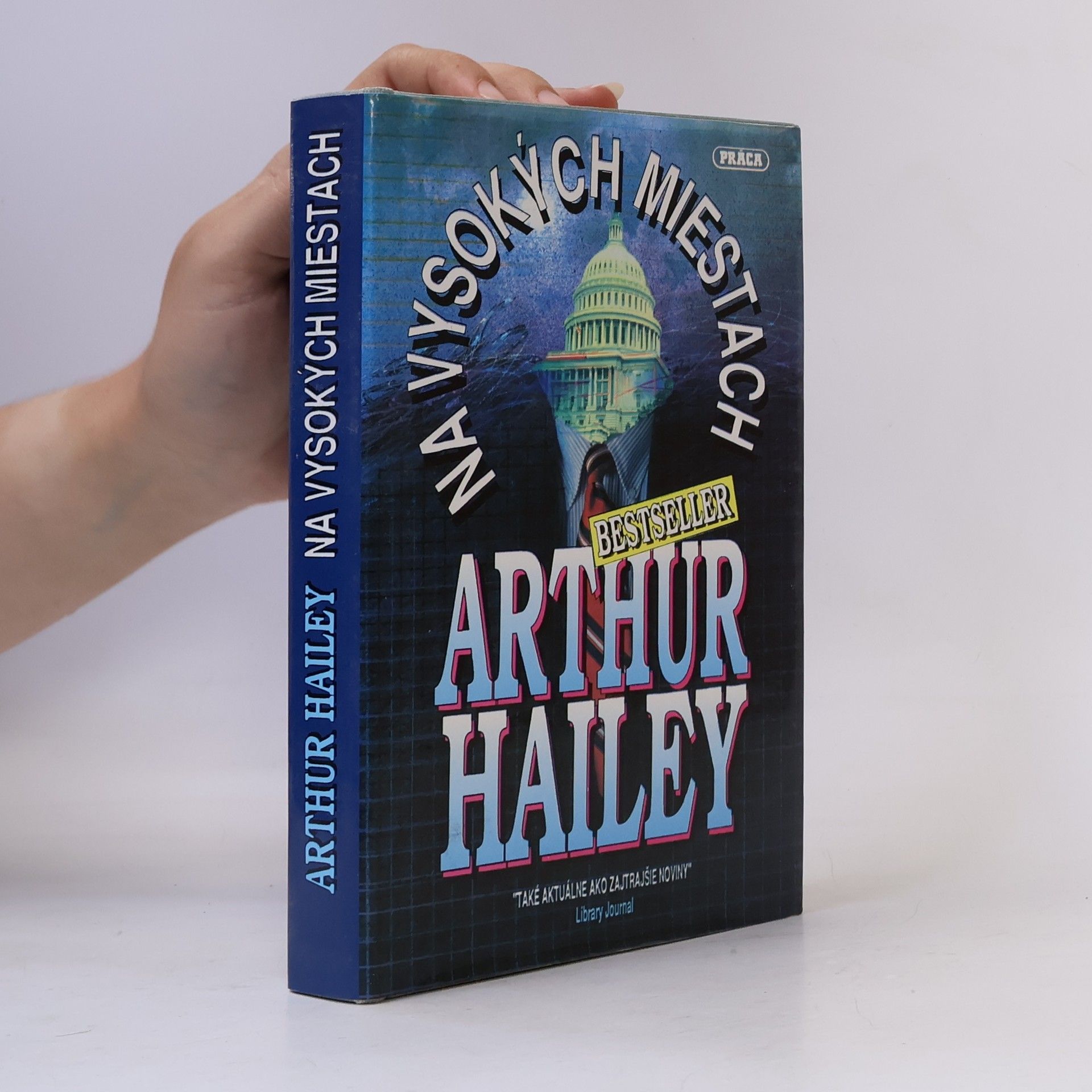 Arthur Hailey Na vysokých miestach