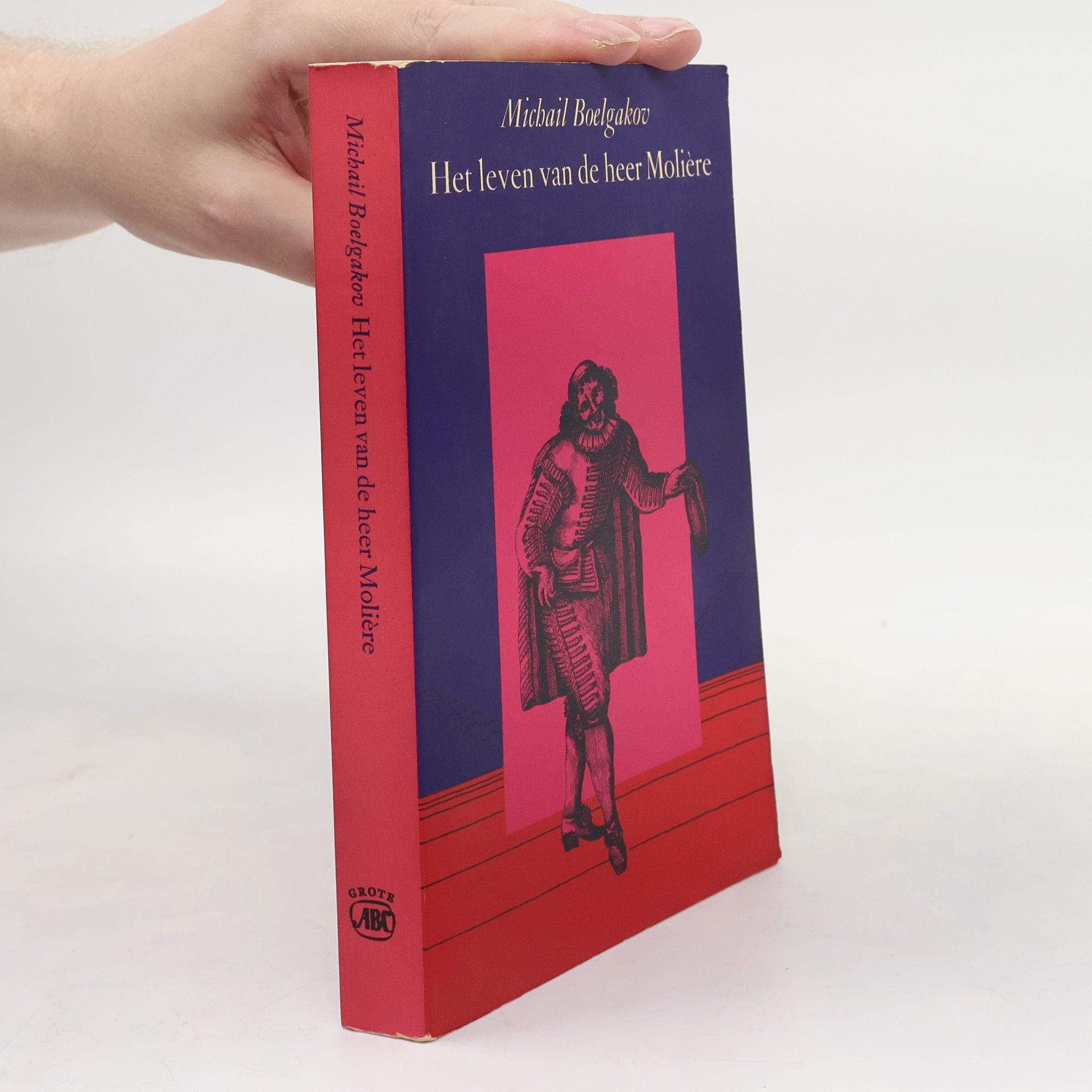 Mikhail Bulgakov Het leven van de heer Molière