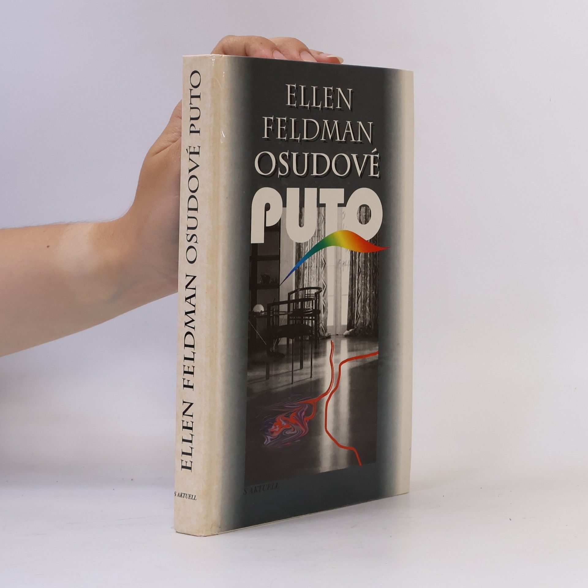 Ellen Feldman Osudové puto