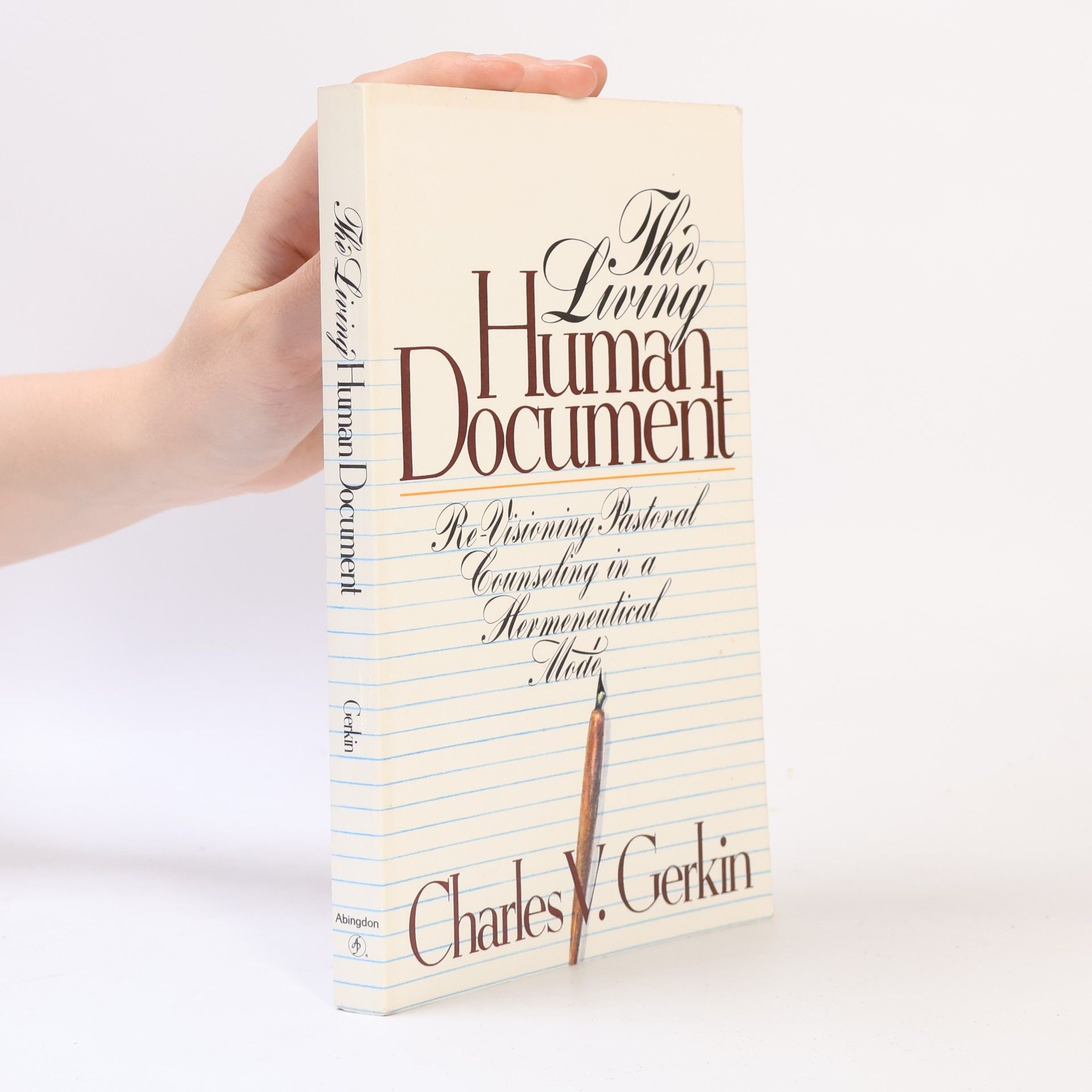 Charles V. Gerkin The Living Human Document