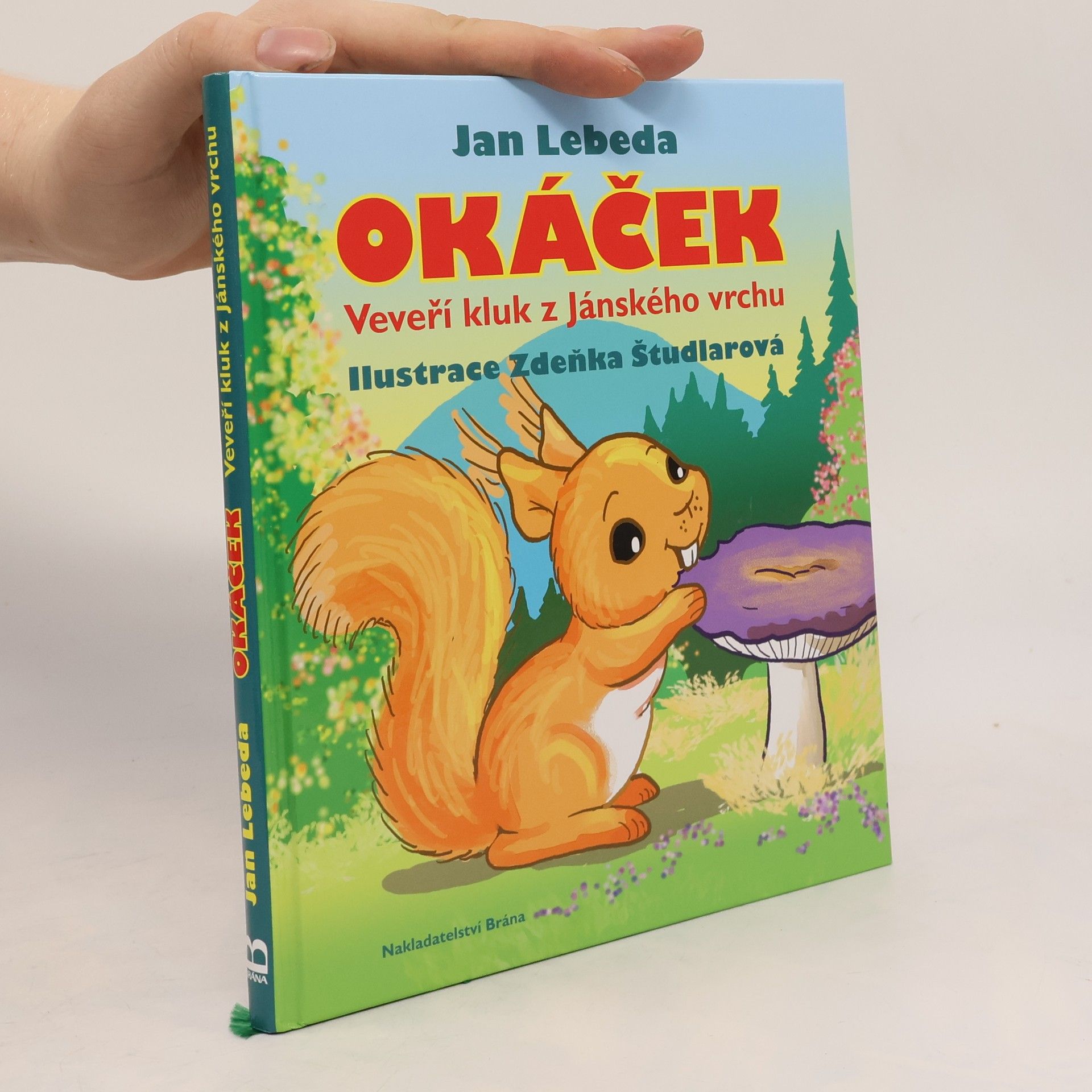 Jan Lebeda Okáček - Veveří kluk z Jánského vrchu