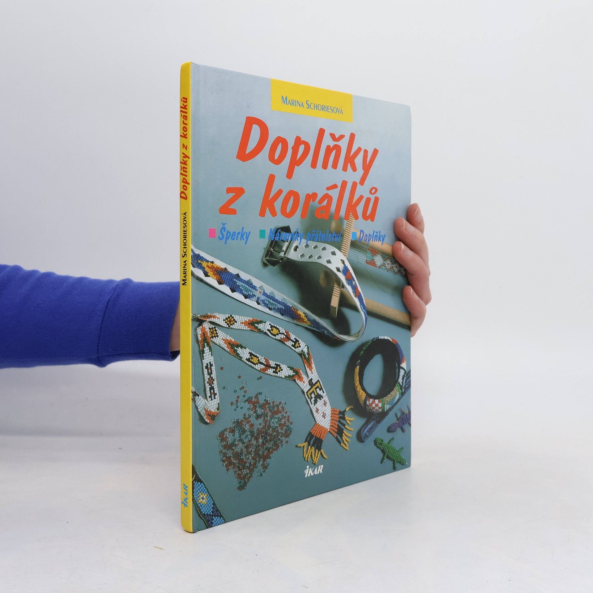 Marina Schories Doplňky z korálků : šperky, náramky přátelství, doplňky