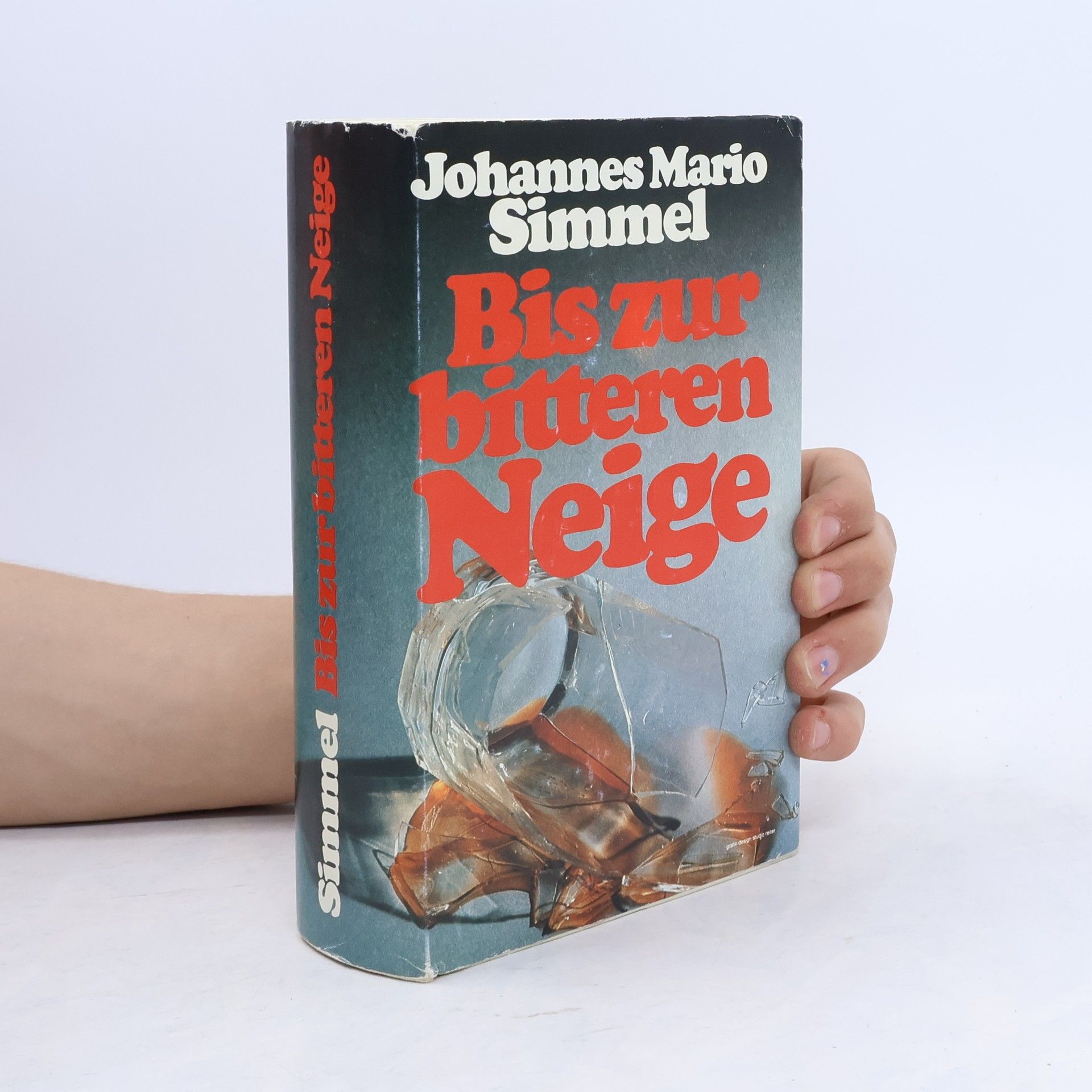 Johannes Mario Simmel Bis zur bitteren Neige