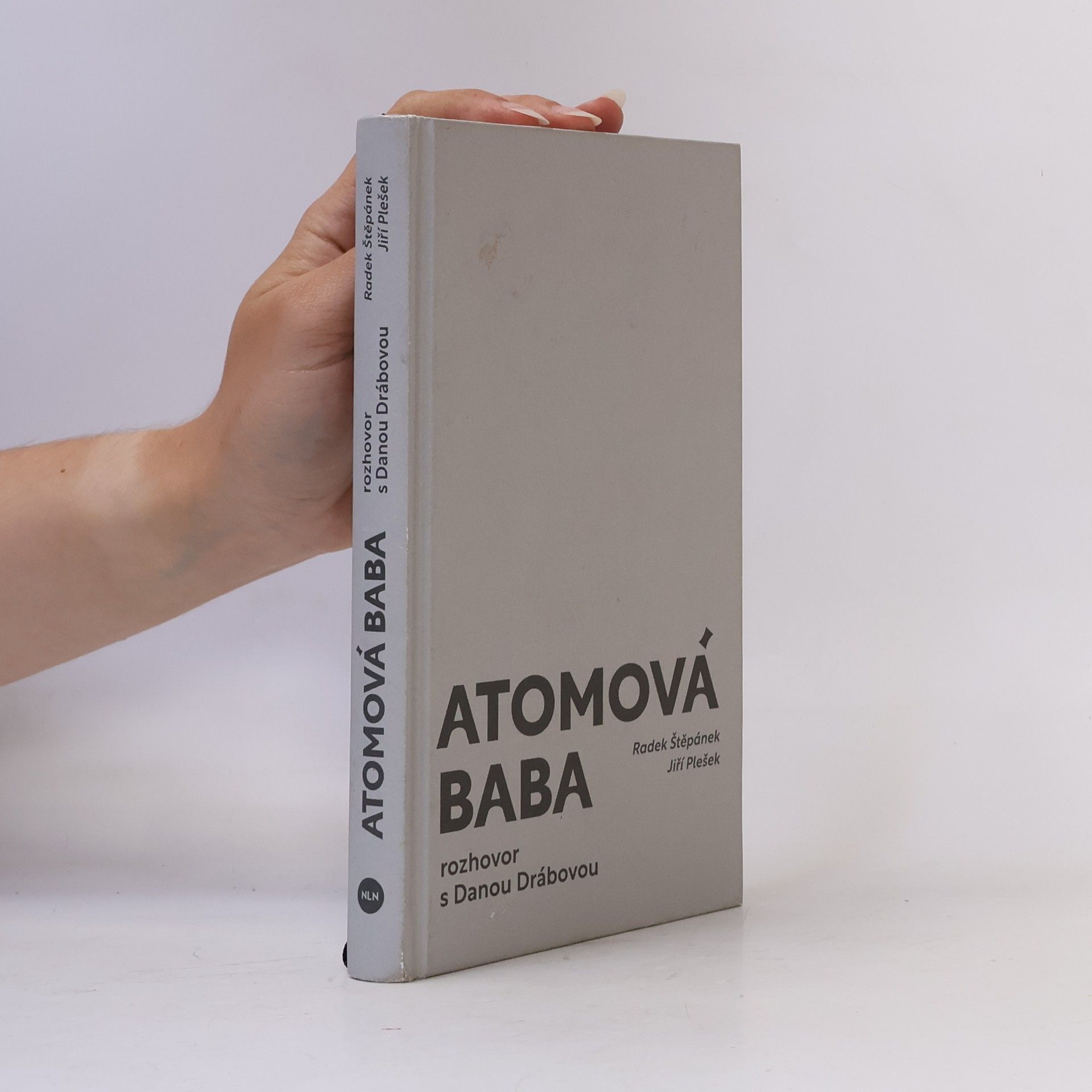 Jiří Plešek Atomová baba: Rozhovor s Danou Drábovou