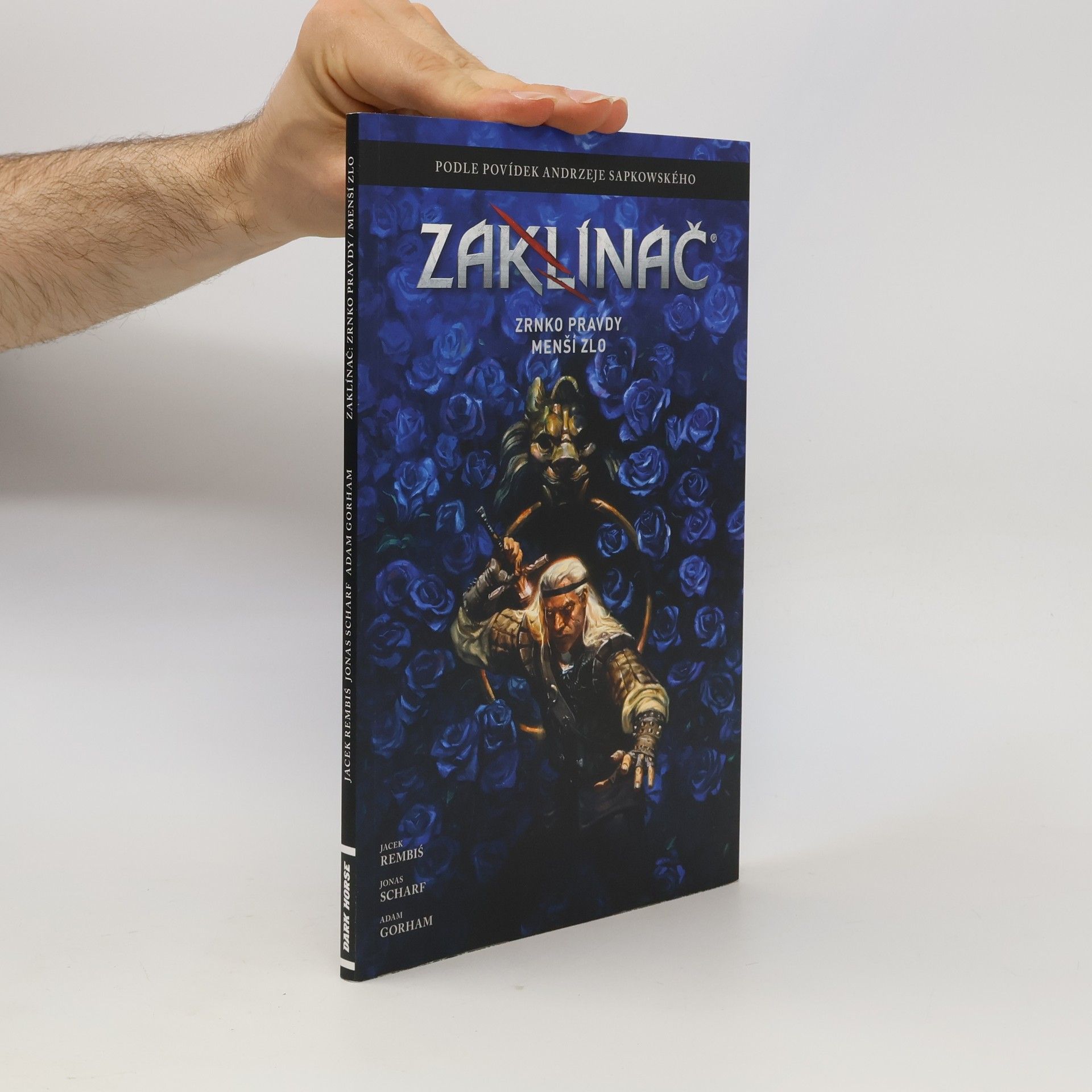 Jacek Rembiś Zaklínač. Zrnko pravdy. Menší zlo