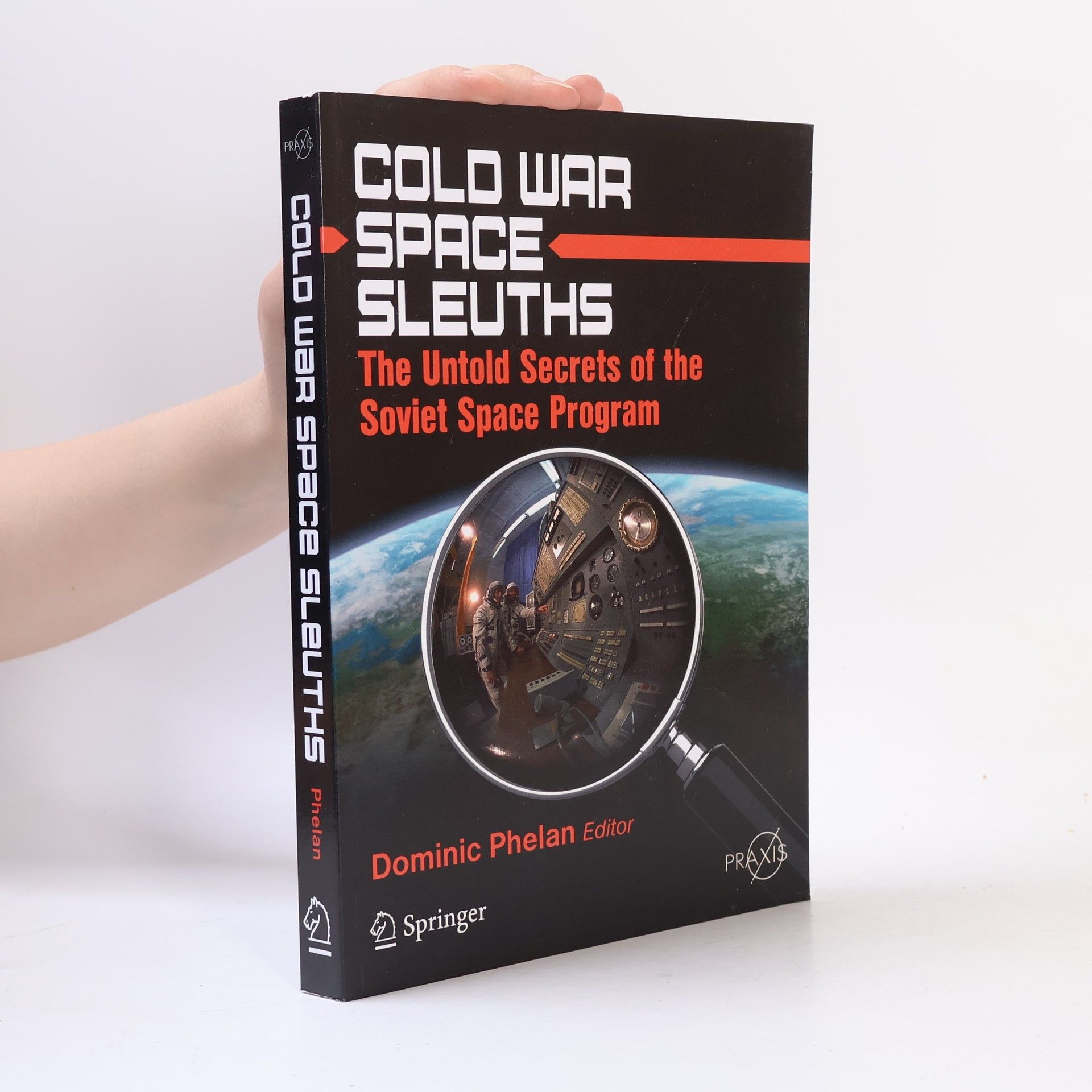Dominic Phelan Cold War Space Sleuths