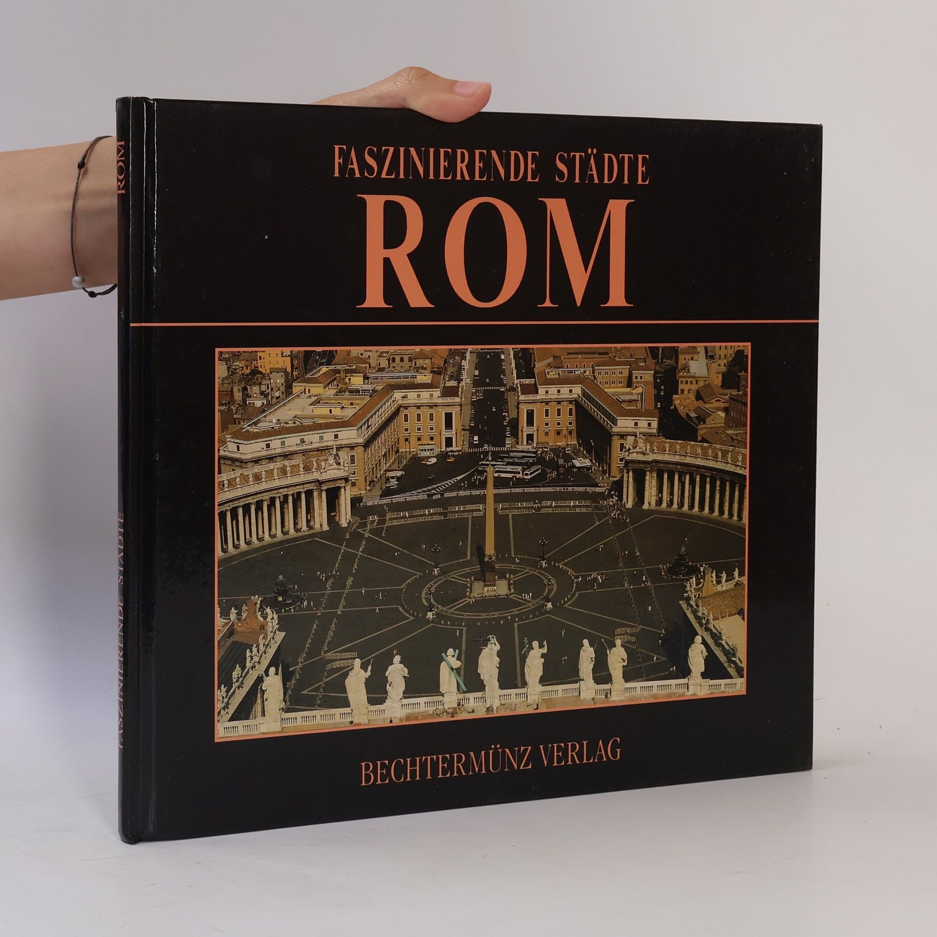 Paolo Fontana Faszinierende Städte. Rom