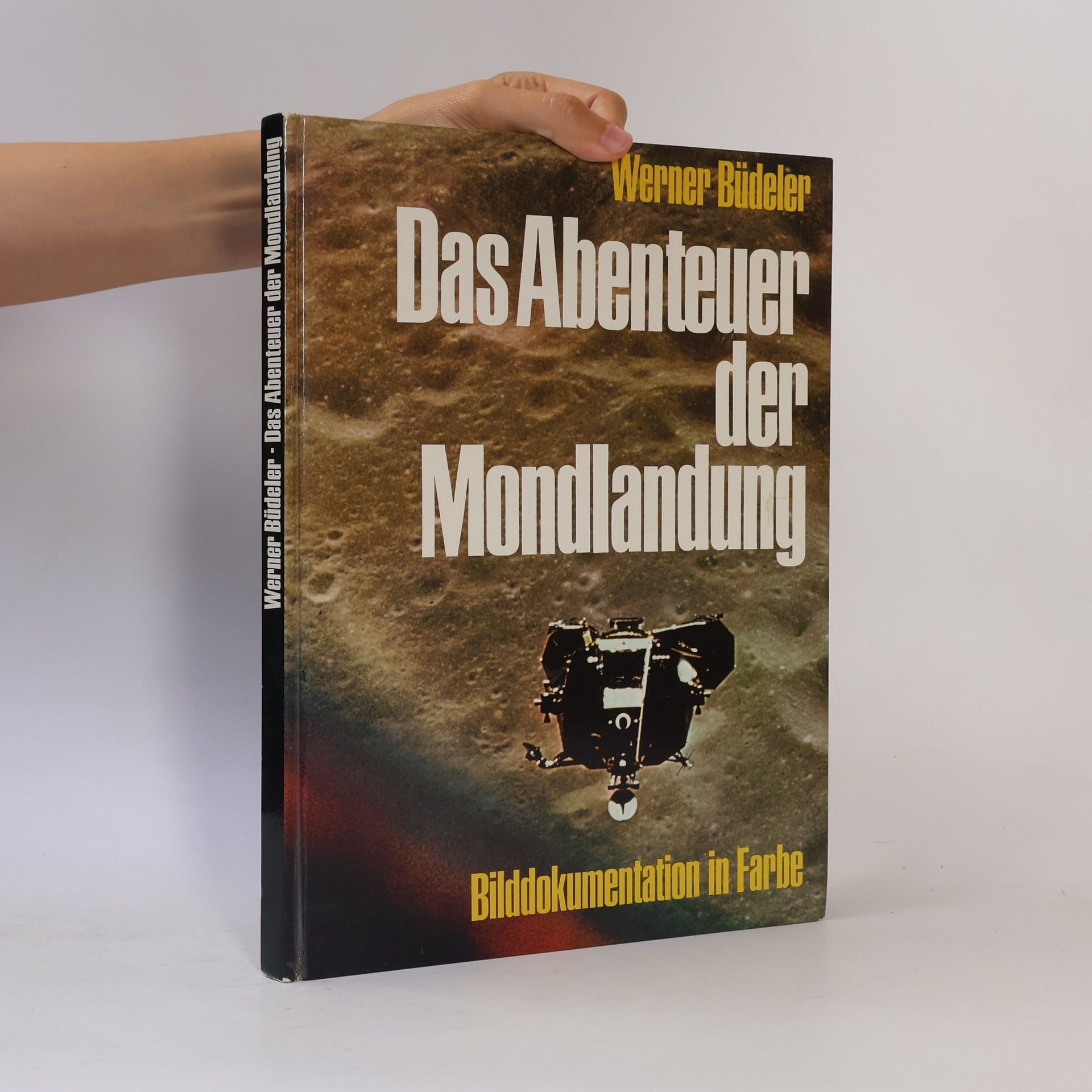 Werner Büdeler Das Abenteuer der Mondlandung