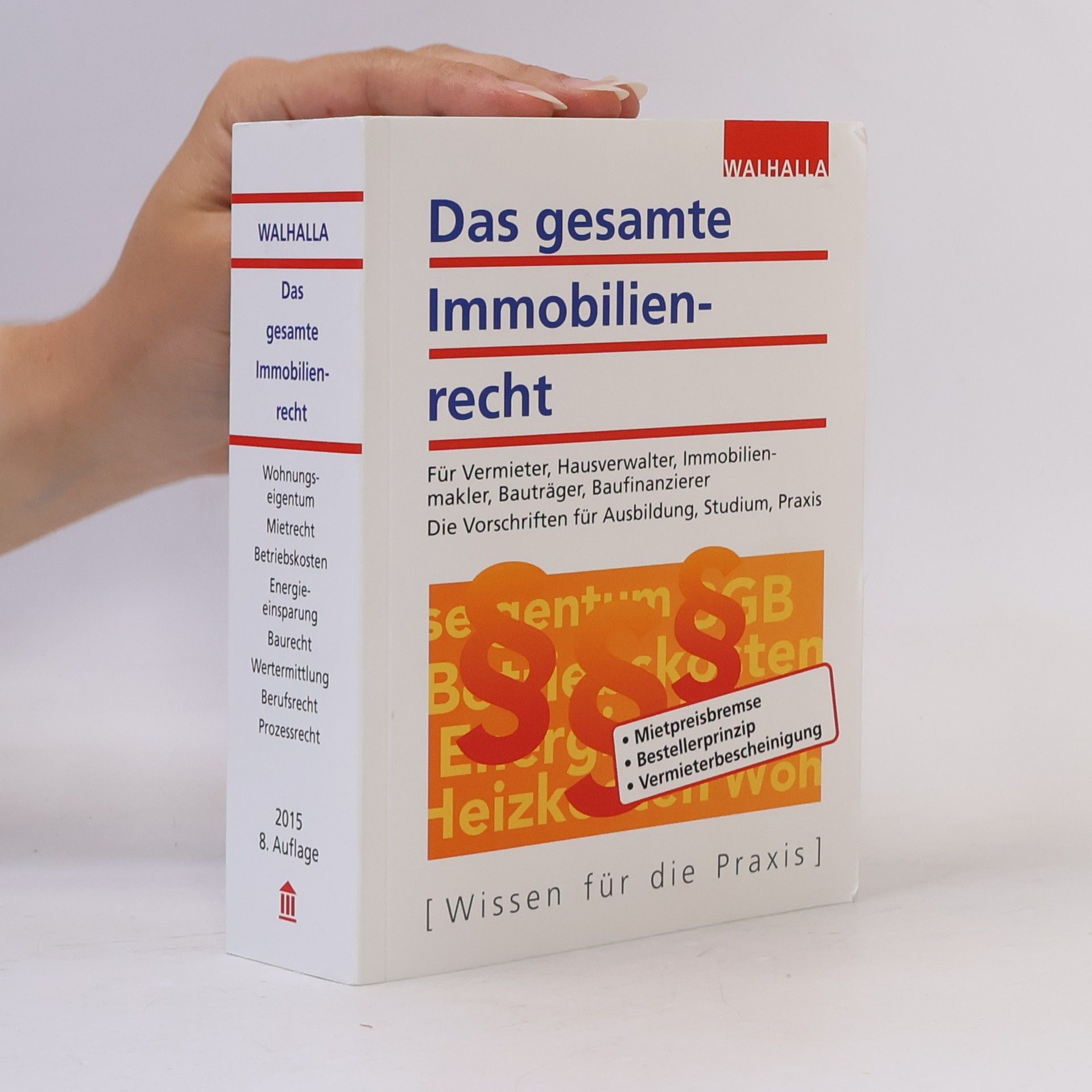 Walhalla Fachredaktion Das gesamte Immobilienrecht
