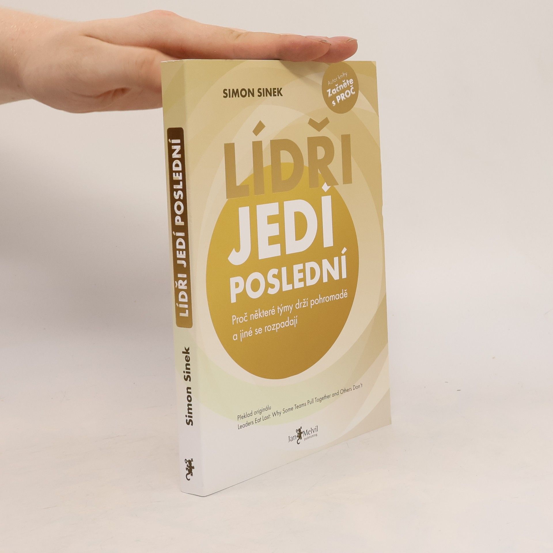 Simon Sinek Lídři jedí poslední