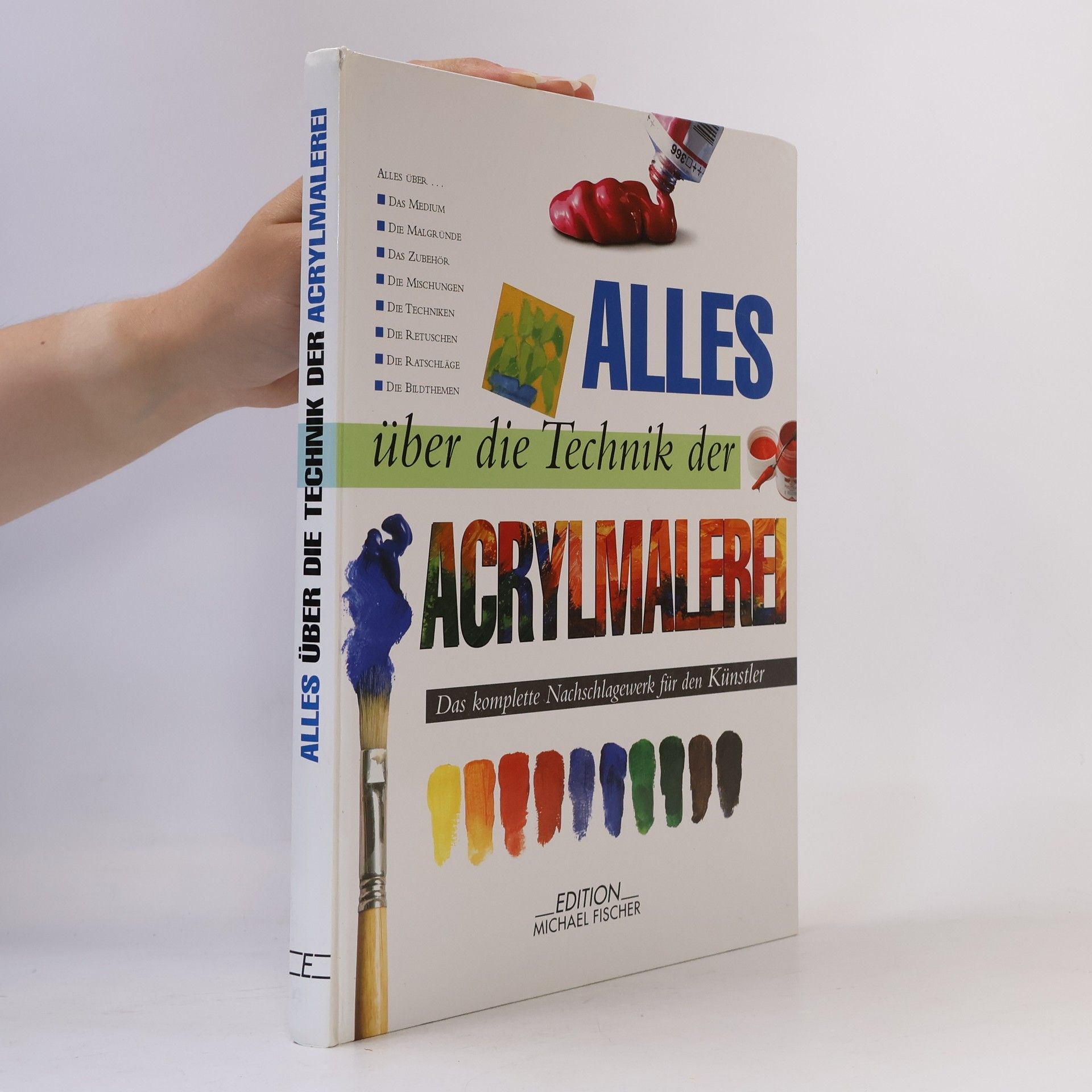 Alles über die Technik der Acrylmalerei