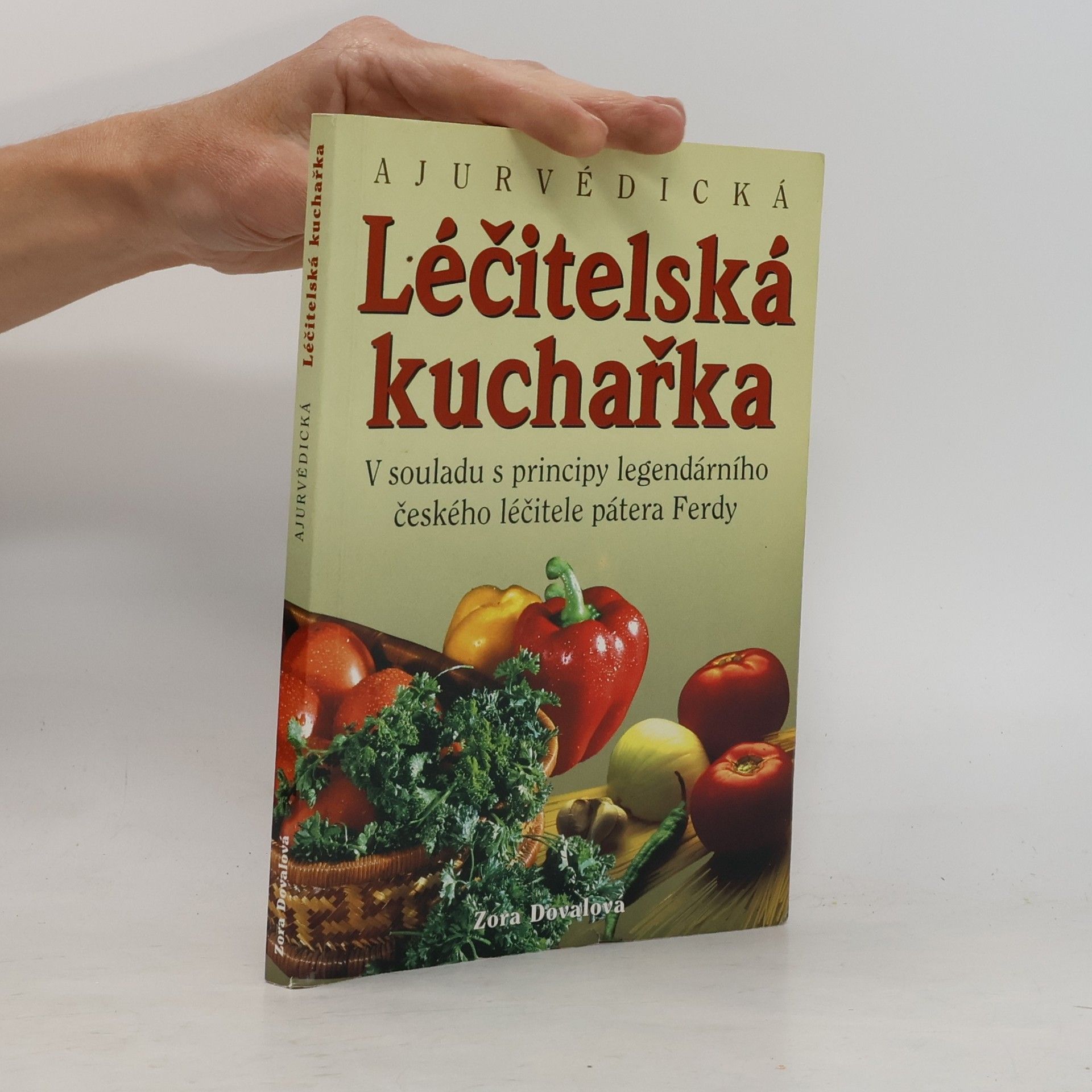 Zora Doval Ajurvédická léčitelská kuchařka