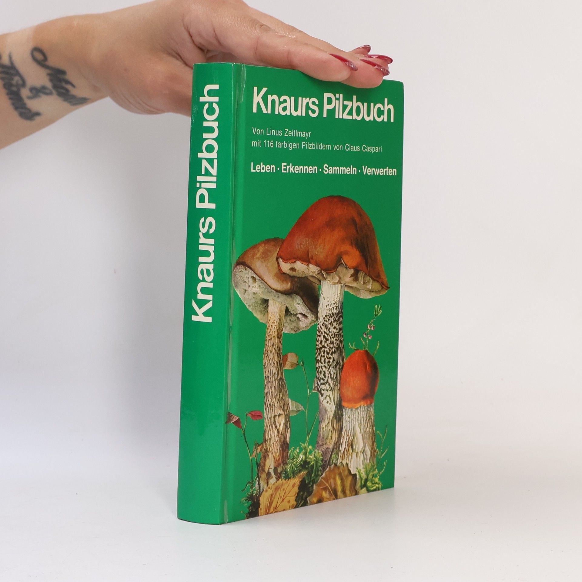 Linus Zeitlmayr Knaurs Pilzbuch