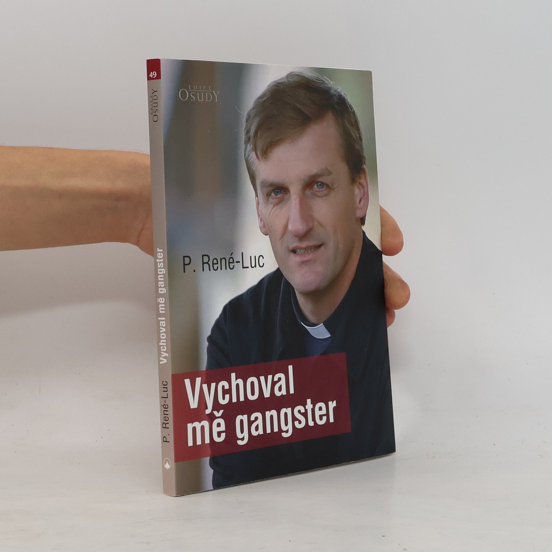 RenéLuc Vychoval mě gangster