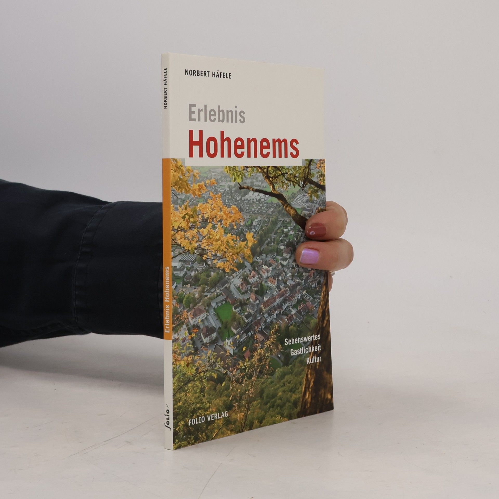 Norbert Häfele Erlebnis Hohenems