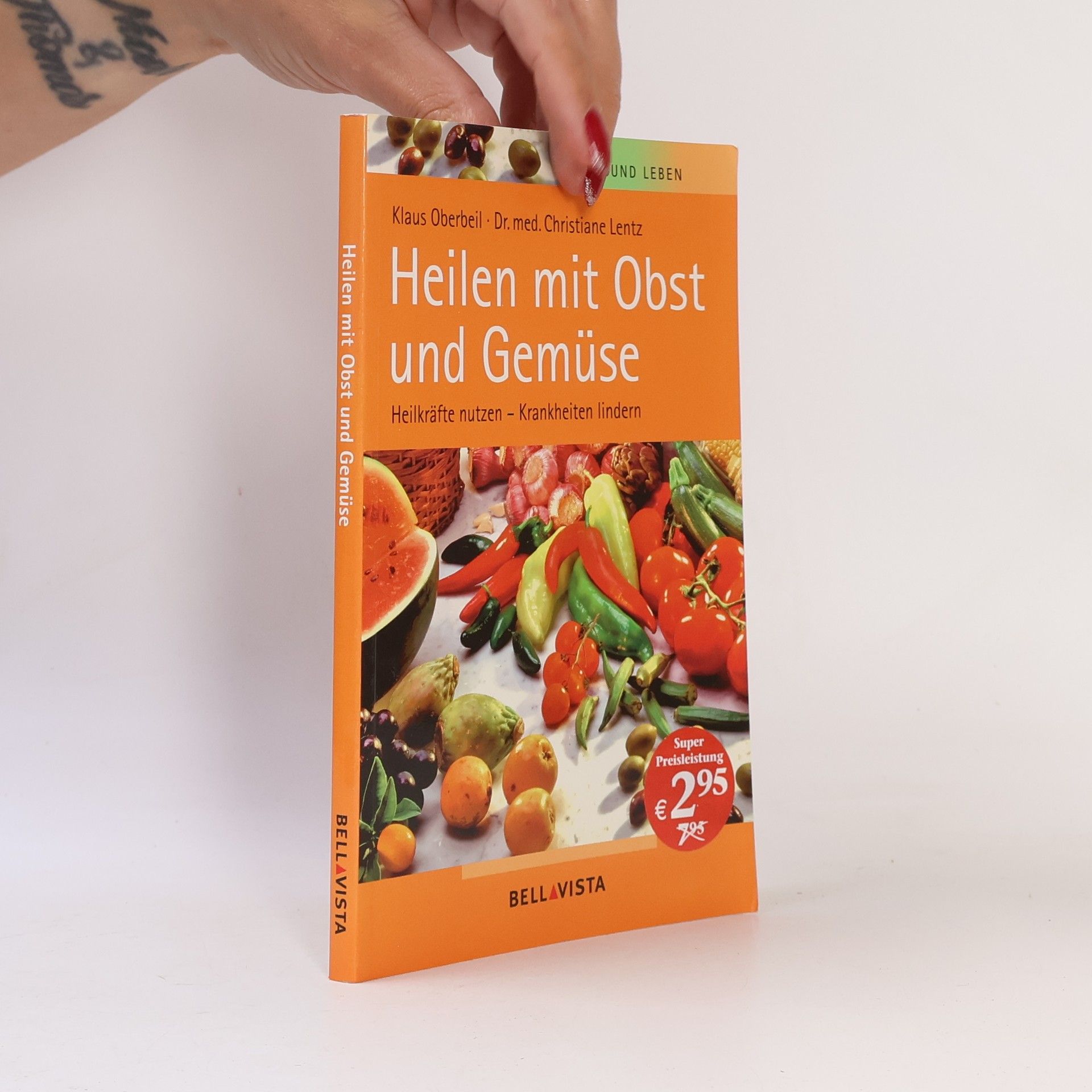Heilen mit Obst und Gemüse