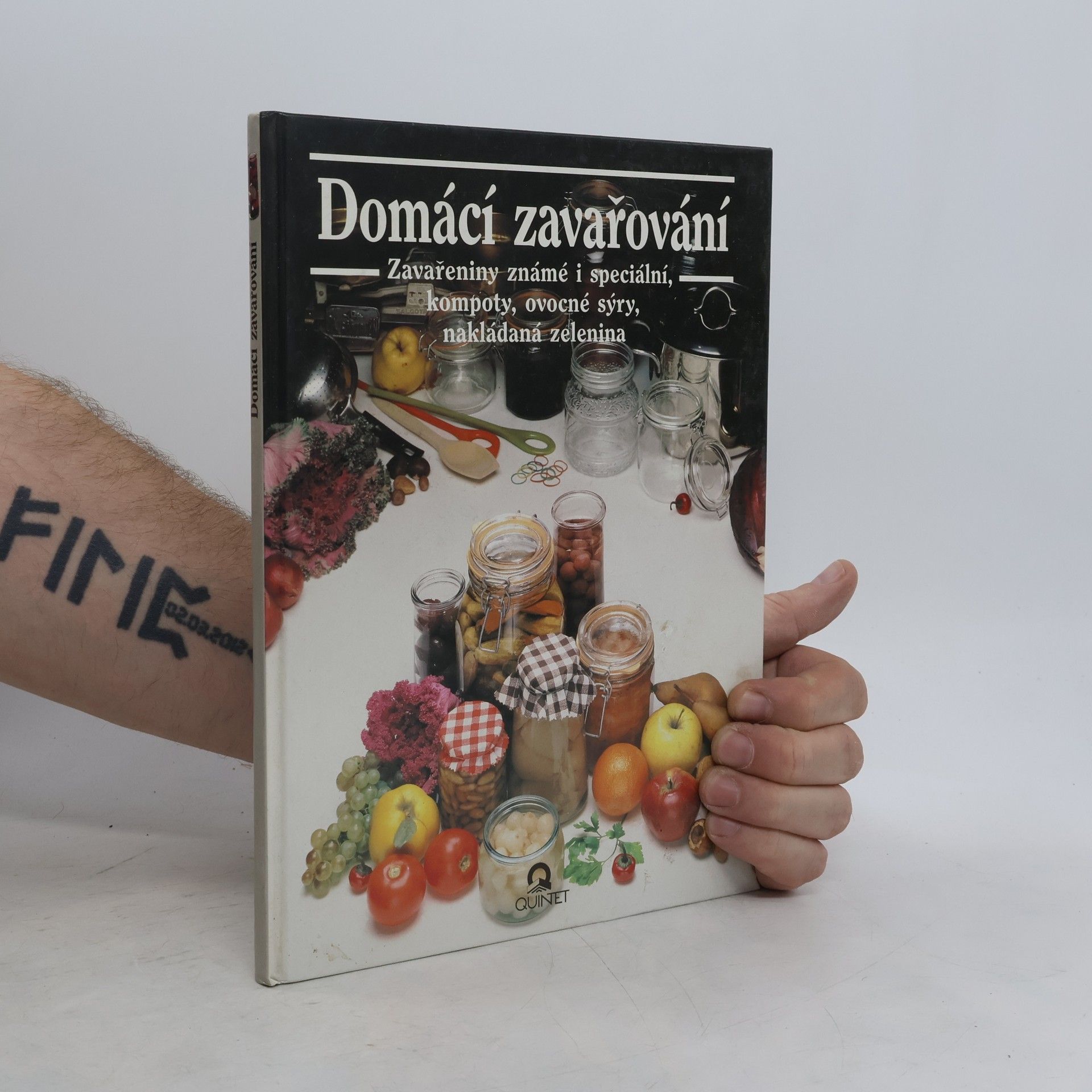 Domácí zavařování : známé a speciální zavařeniny, džemy, kompoty, ovocné sýry, nakládaná zelenina