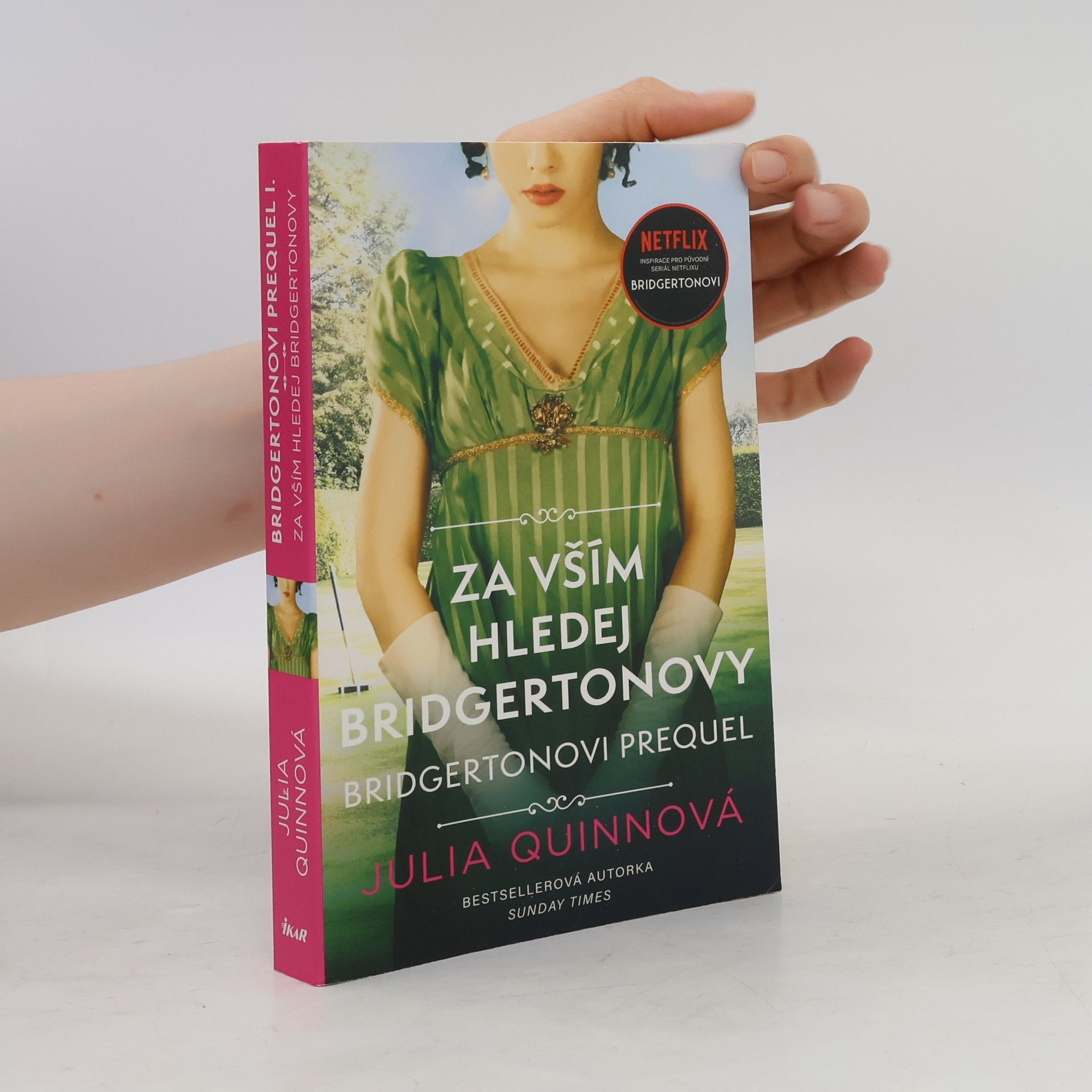 Julia Quinn Za vším hledej Bridgertonovy
