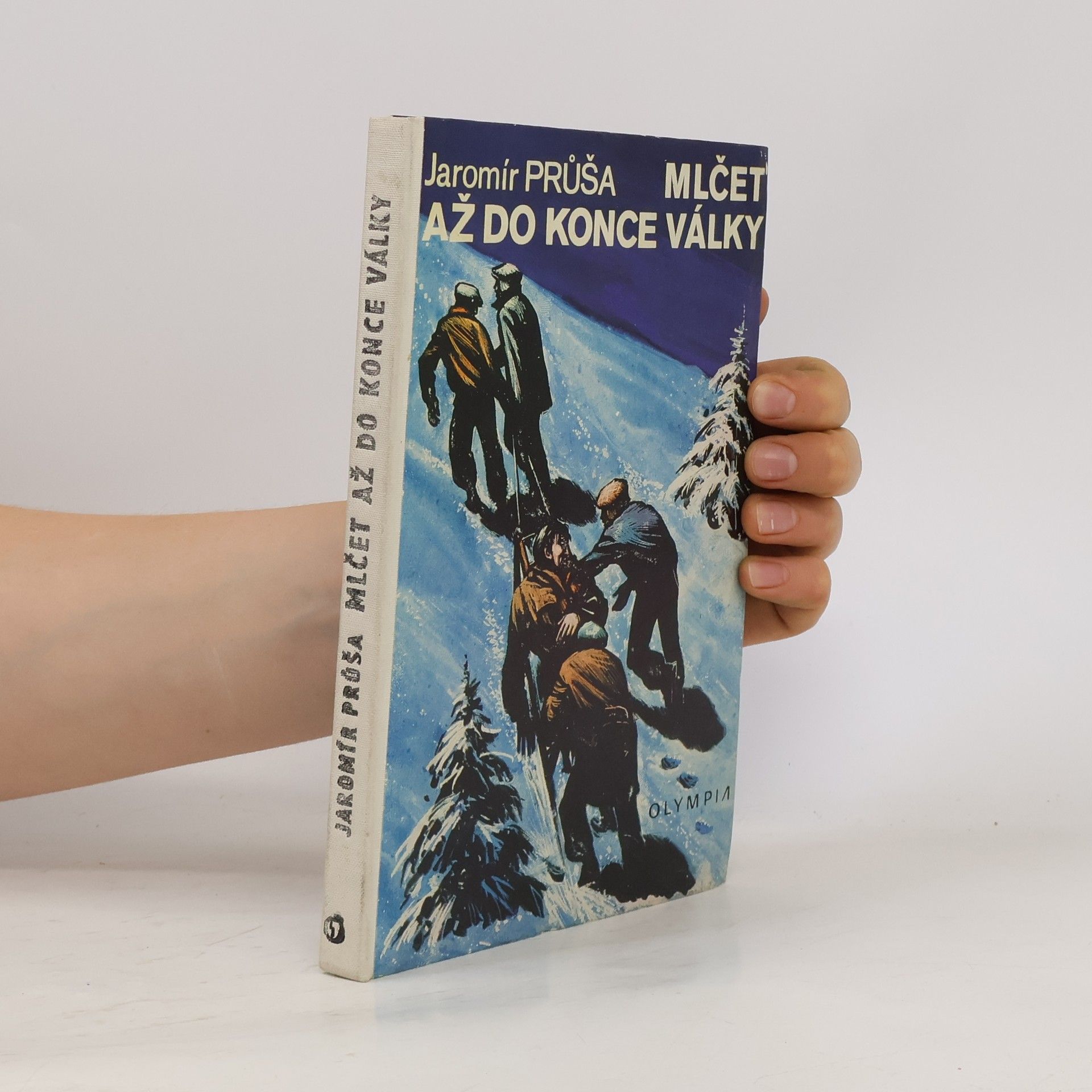 Jaromír Průša Mlčet až do konce války