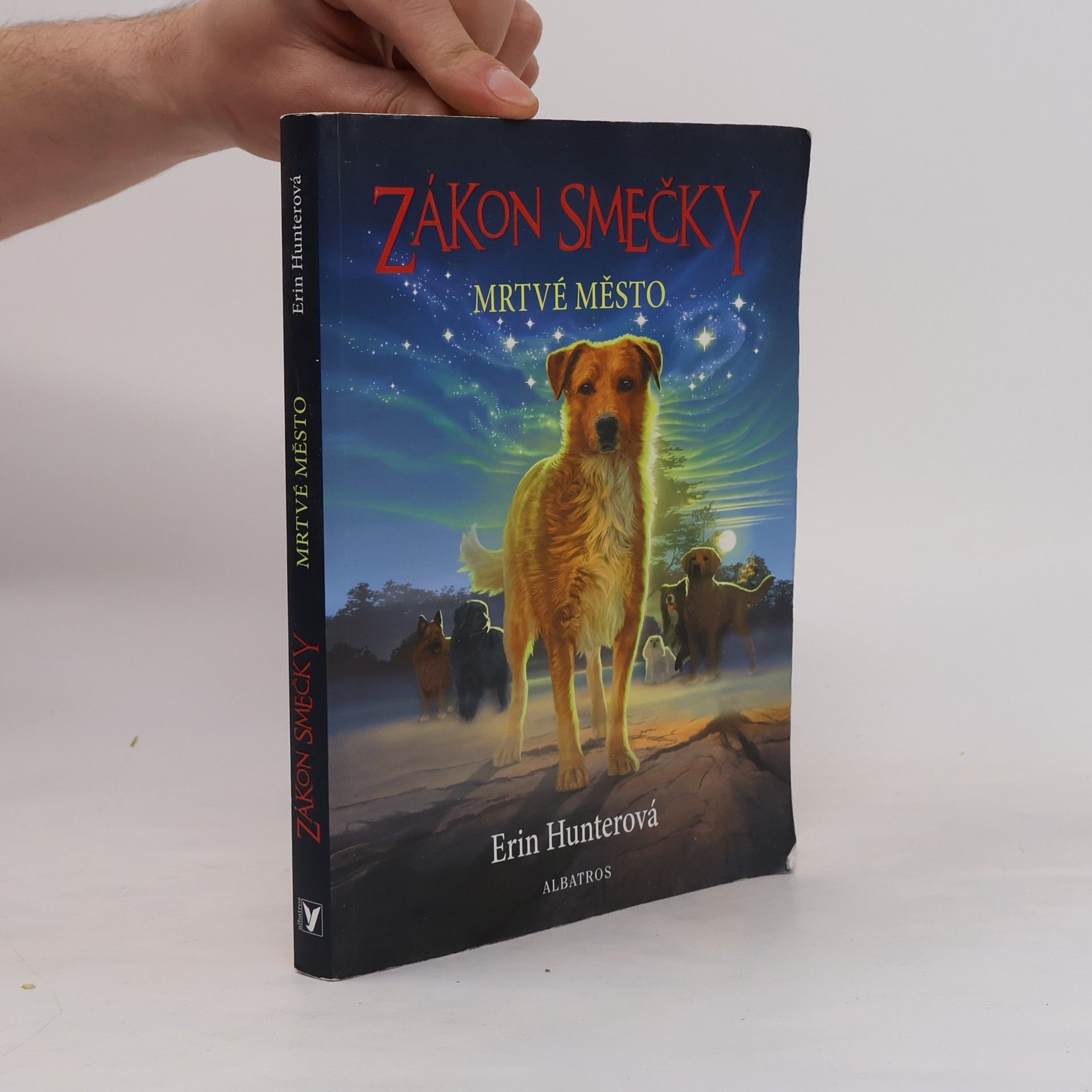 Erin Hunter Zákon smečky. Mrtvé město