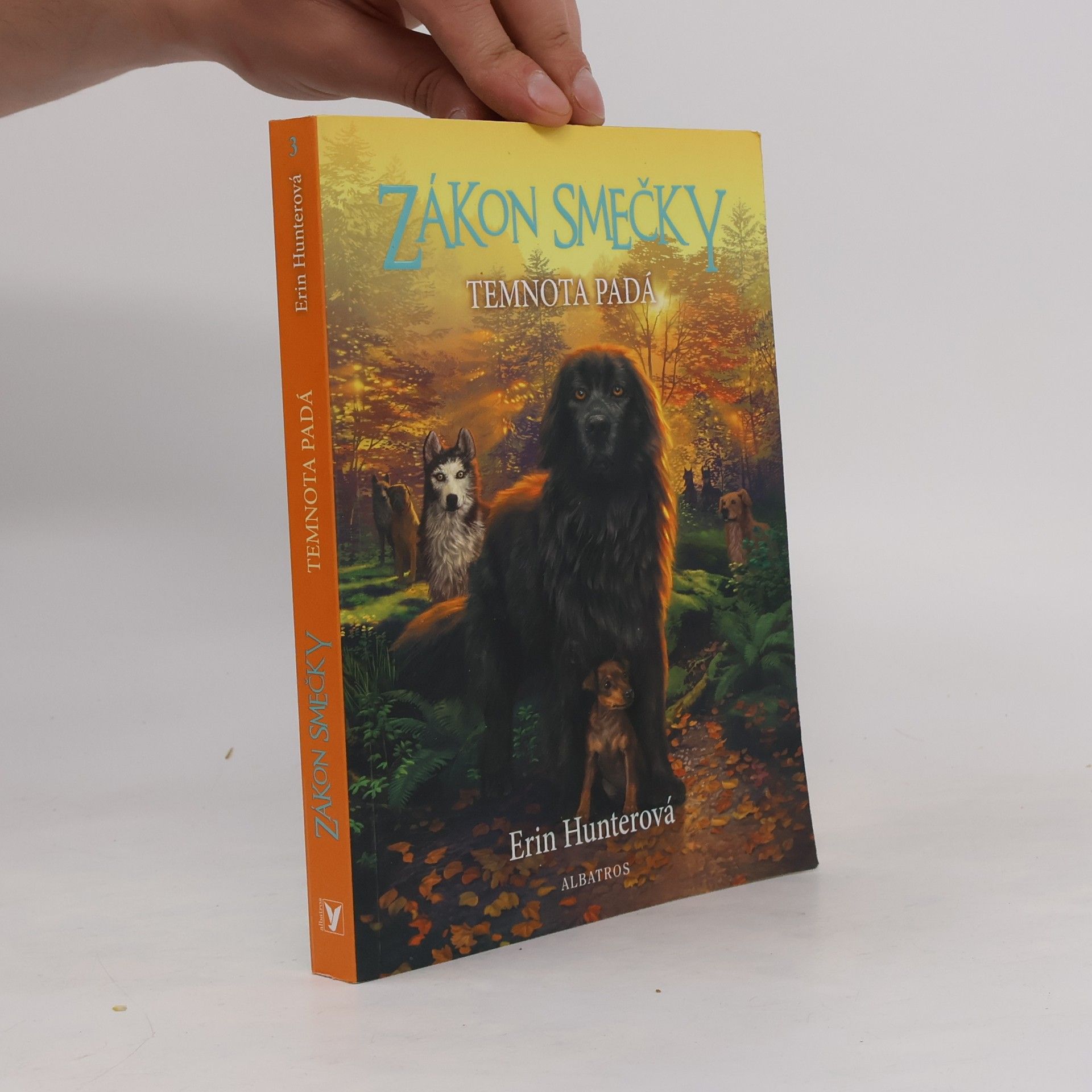 Erin Hunter Zákon smečky: Temnota padá