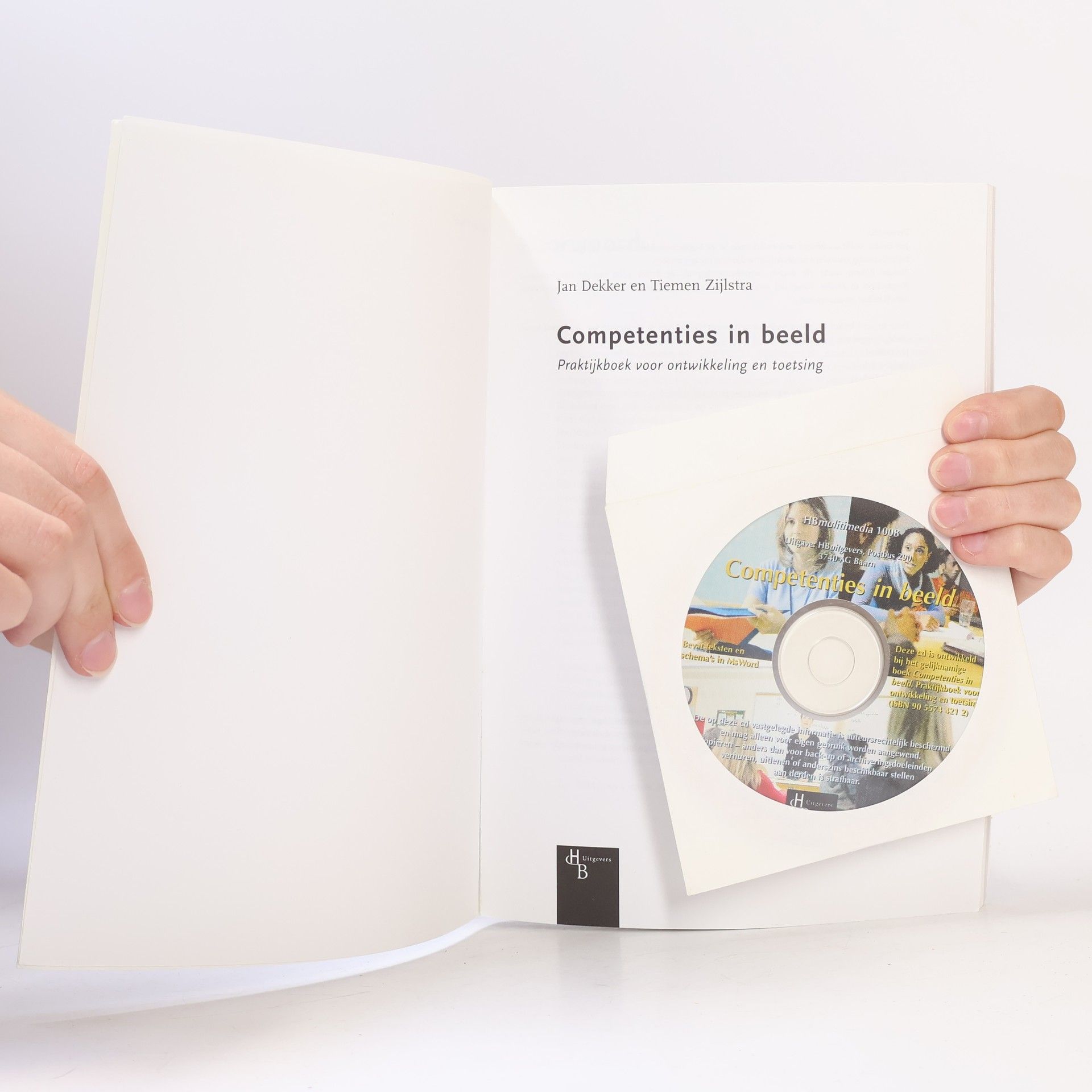Jan Dekker Competenties in beeld: praktijkboek voor ontwikkeling en toetsing