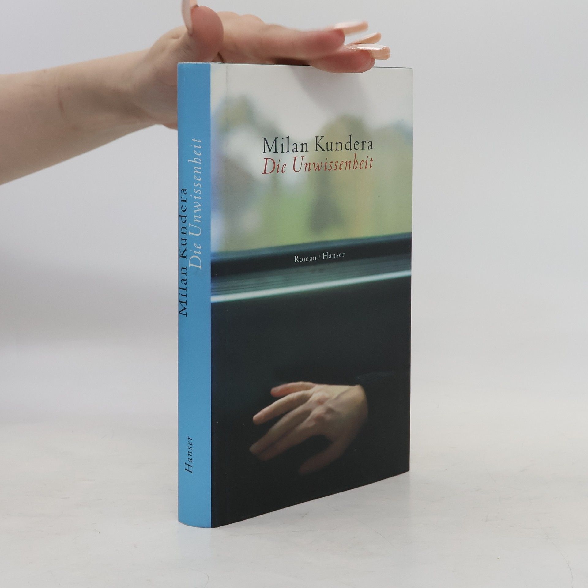 Milan Kundera Die Unwissenheit