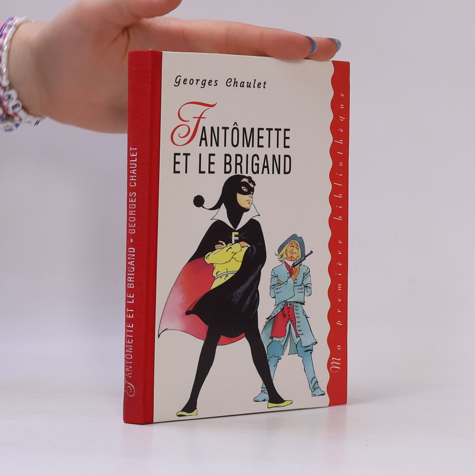 Georges Chaulet Ma première bibliothèque: Fantômette et le brigand