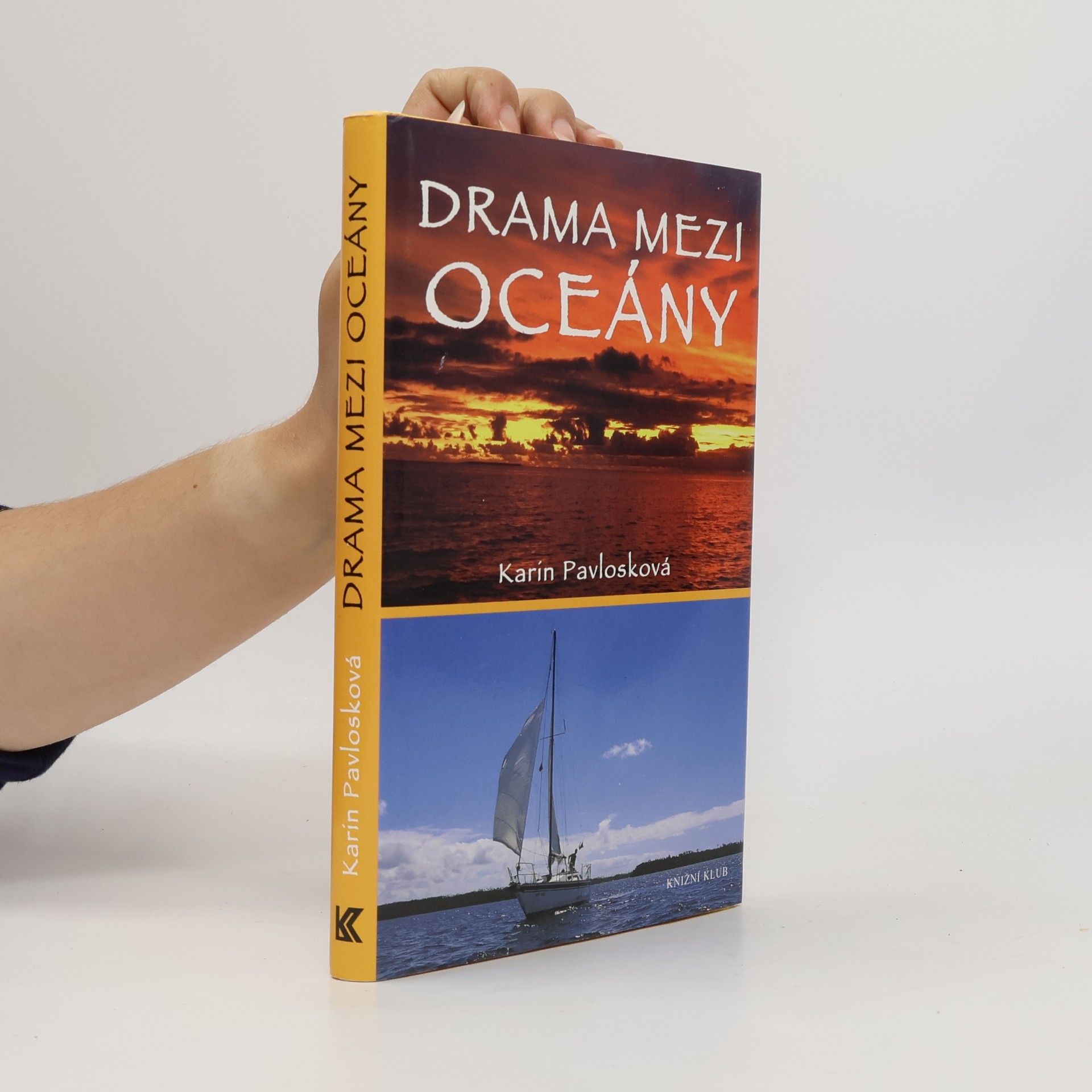 Karin Pavlosková Drama mezi oceány