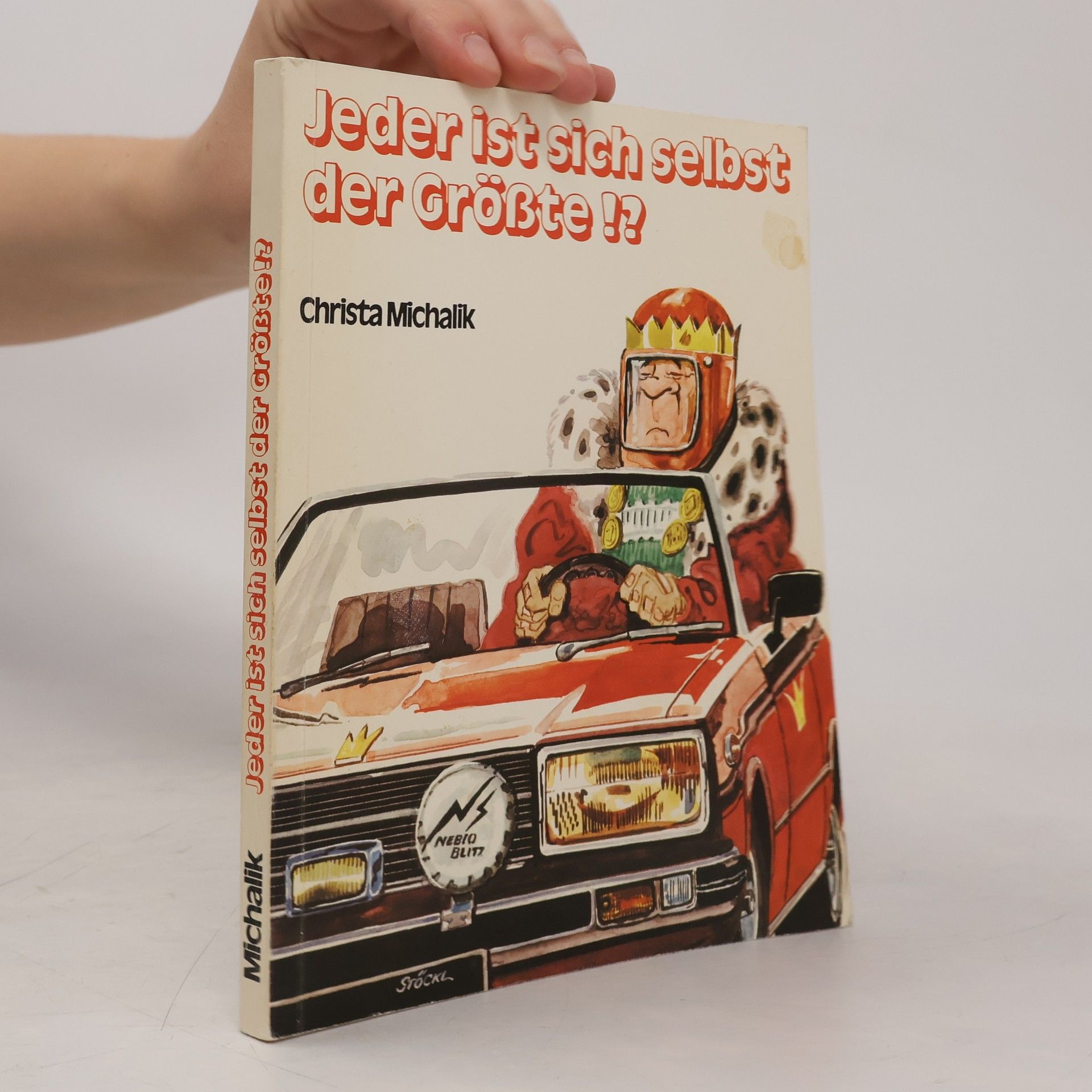 Jeder ist sich selbst der Größte!?
