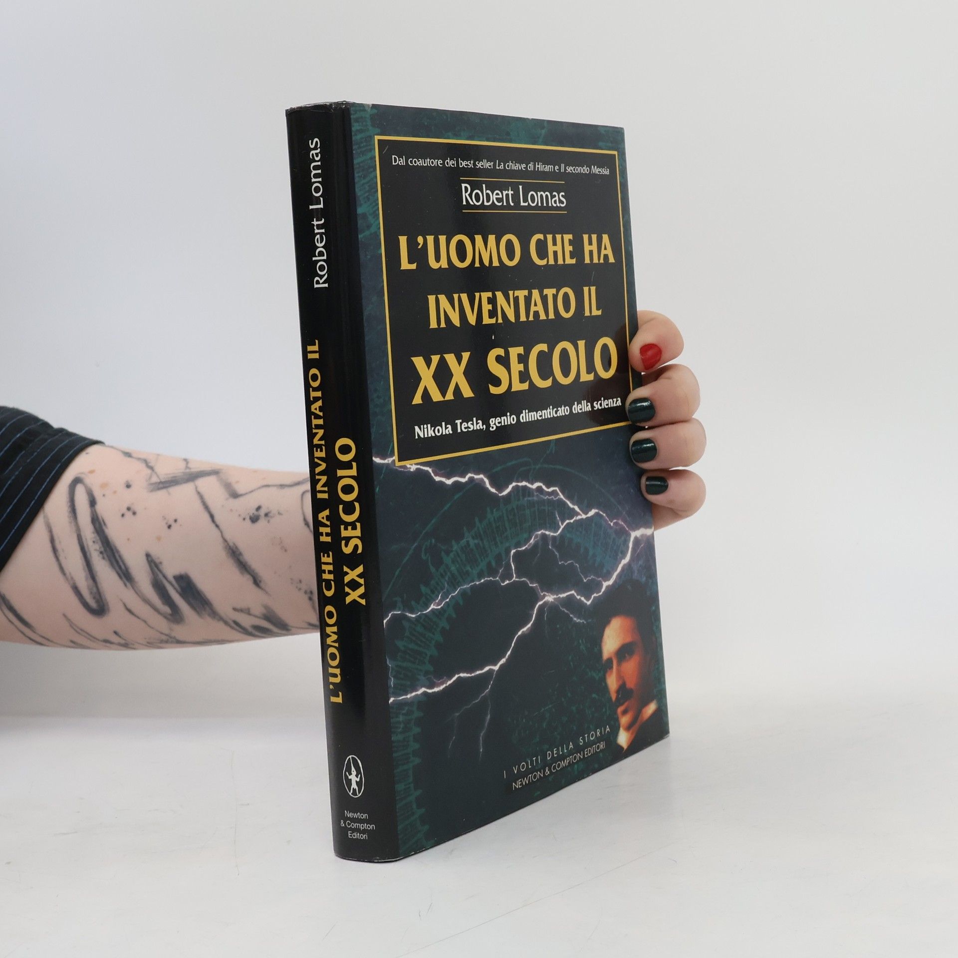 Robert Lomas L'uomo che ha inventato il XX secolo