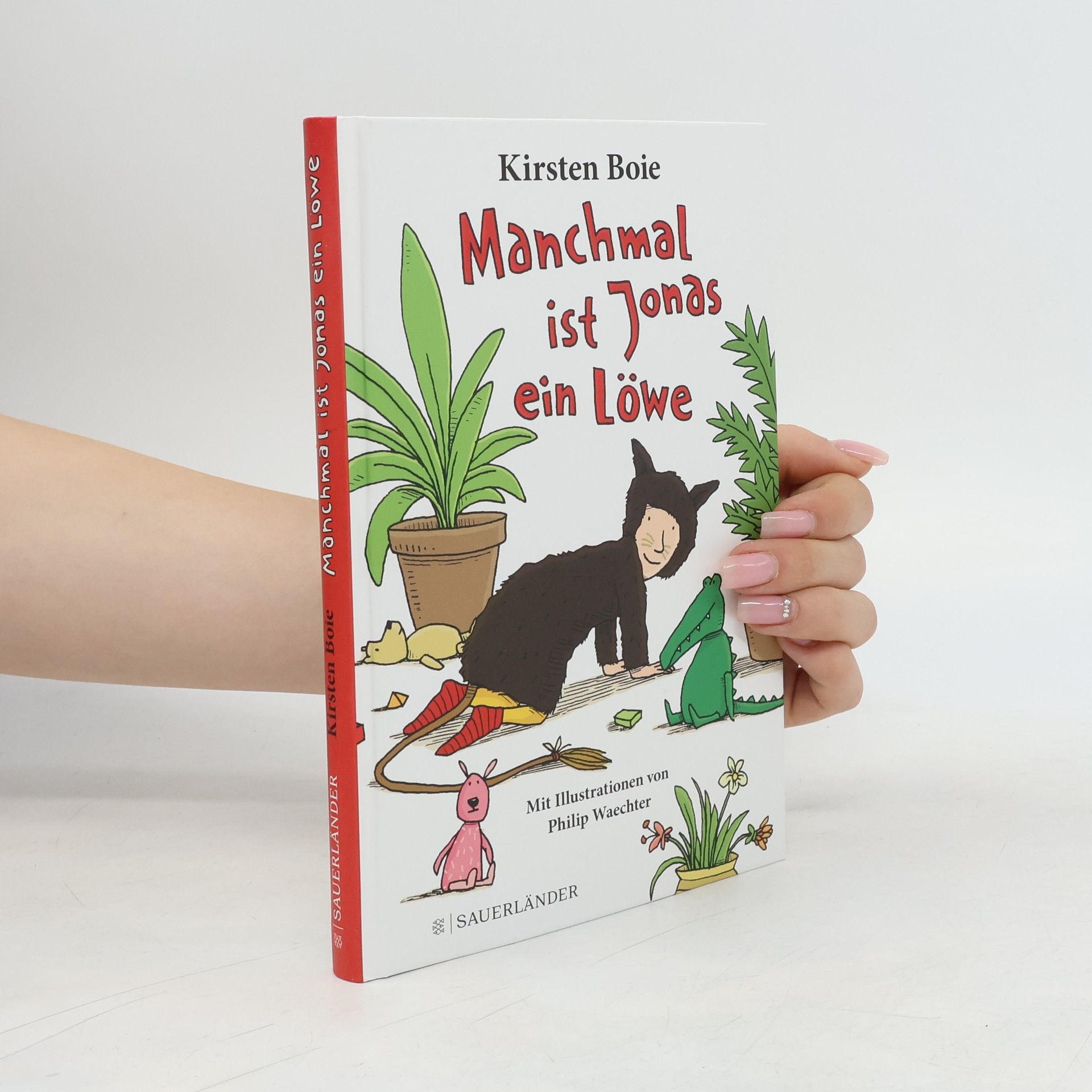 Kirsten Boie Manchmal ist Jonas ein Löwe