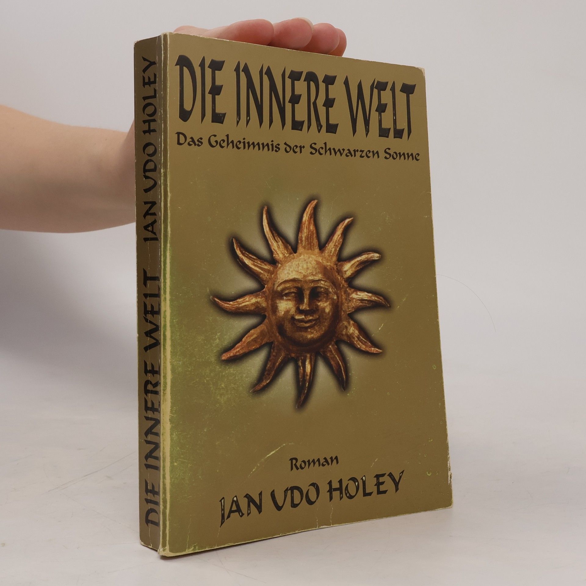 Jan Udo Holey Die innere Welt
