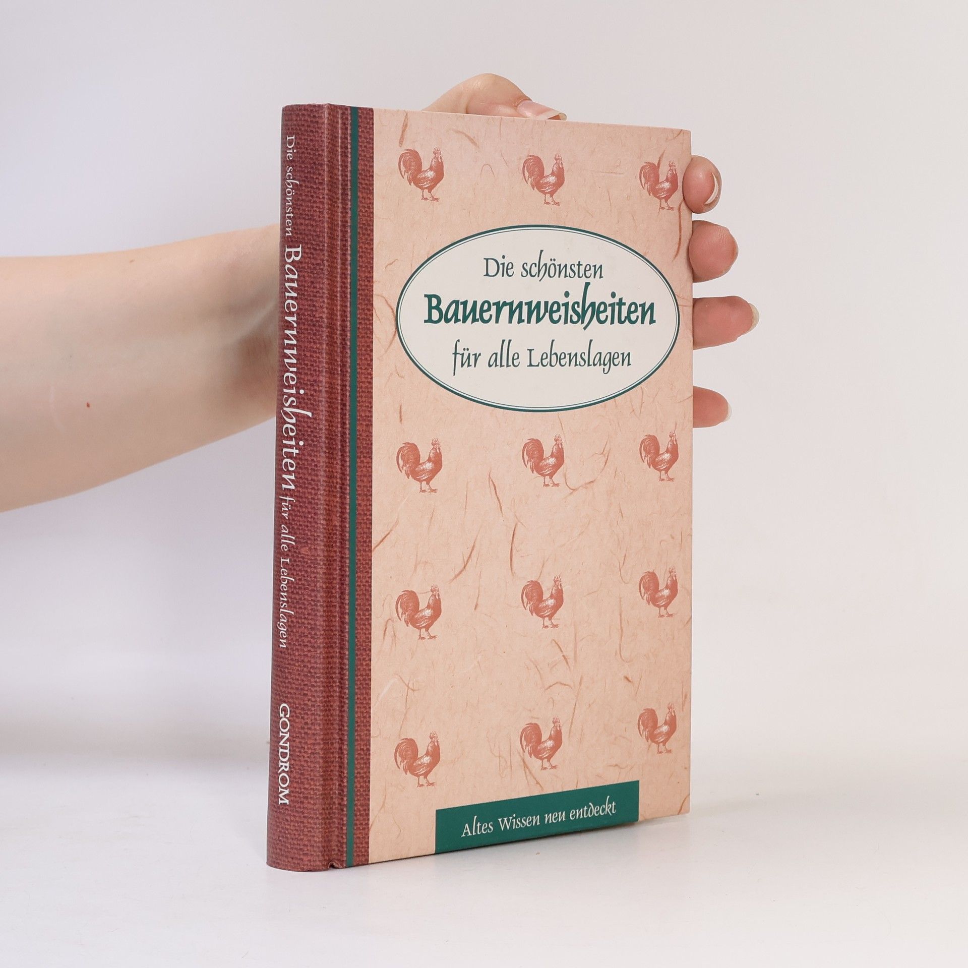 Auteurscollectief Die schönsten Bauernweisheiten für alle Lebenslagen